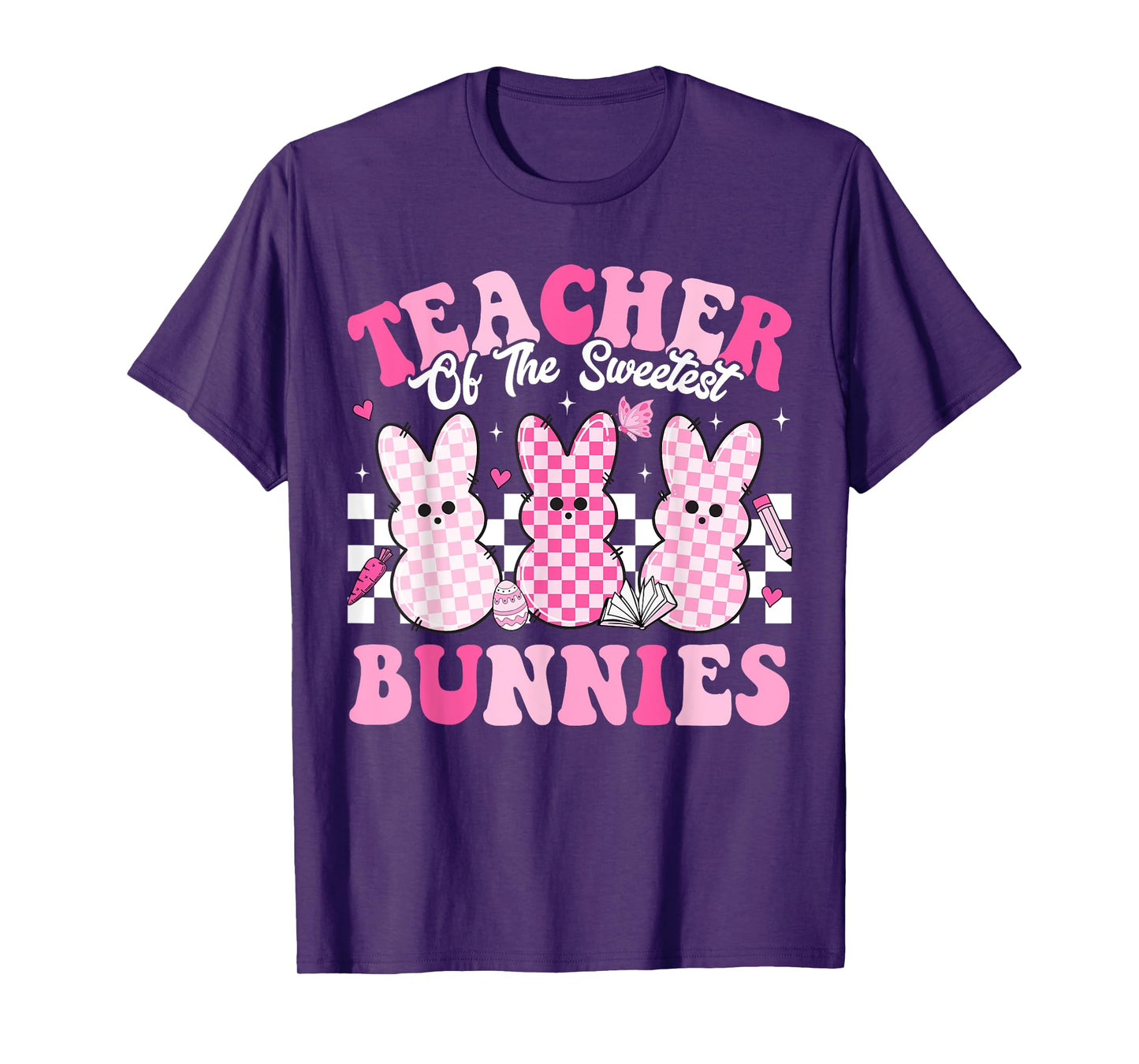Teacher Of The Sweetest Bunnies Happy Easter Day Teachers Men Women Kids T-Shirt