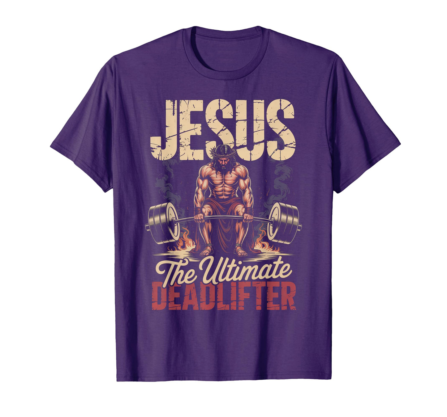 Faith Gym Humor Jesus Ultimate Deadlift Fitness Strength T-Shirt