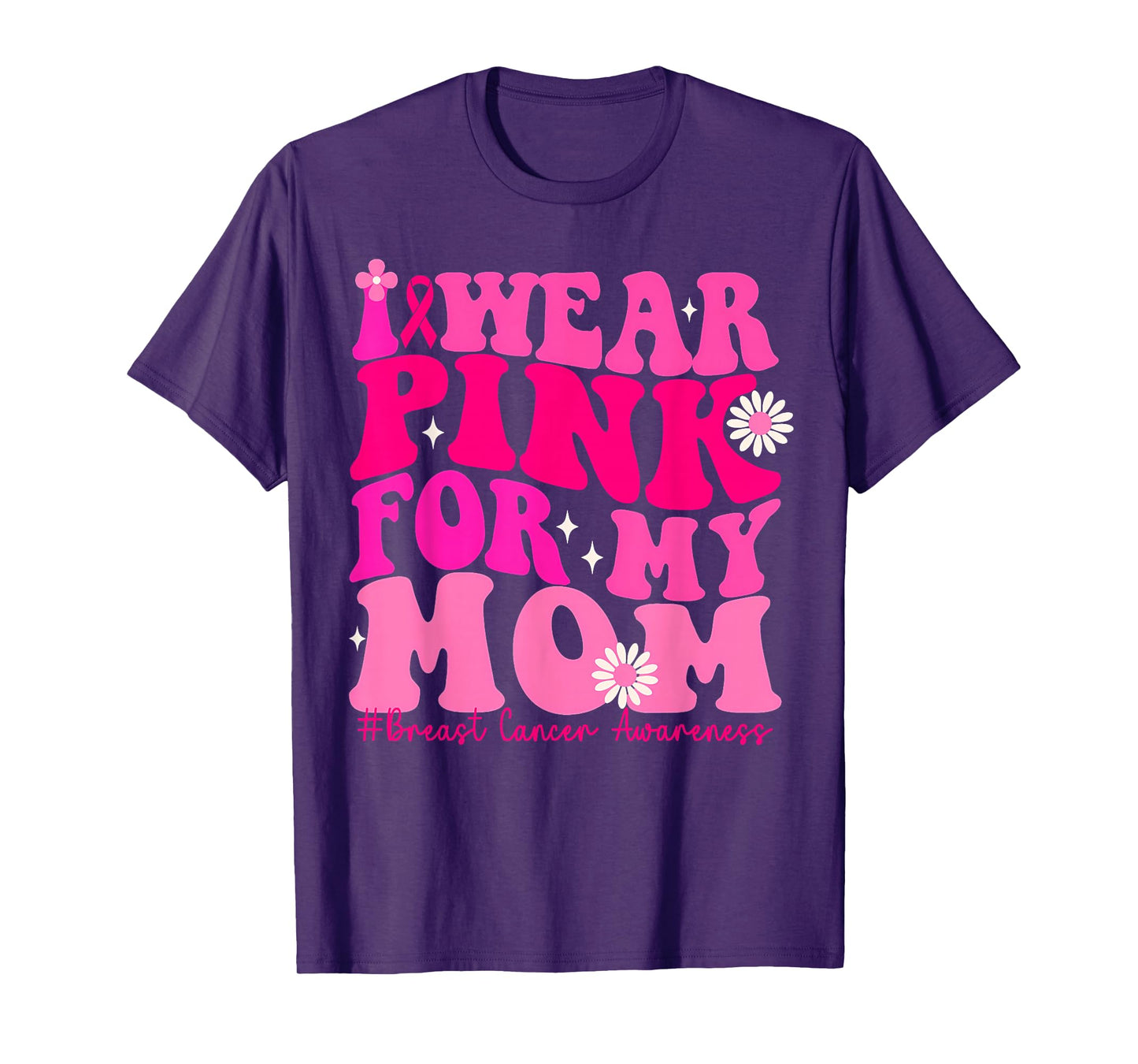 I Wear Pink for My Mom Breast Cancer Support Squad Kid Women T-Shirt