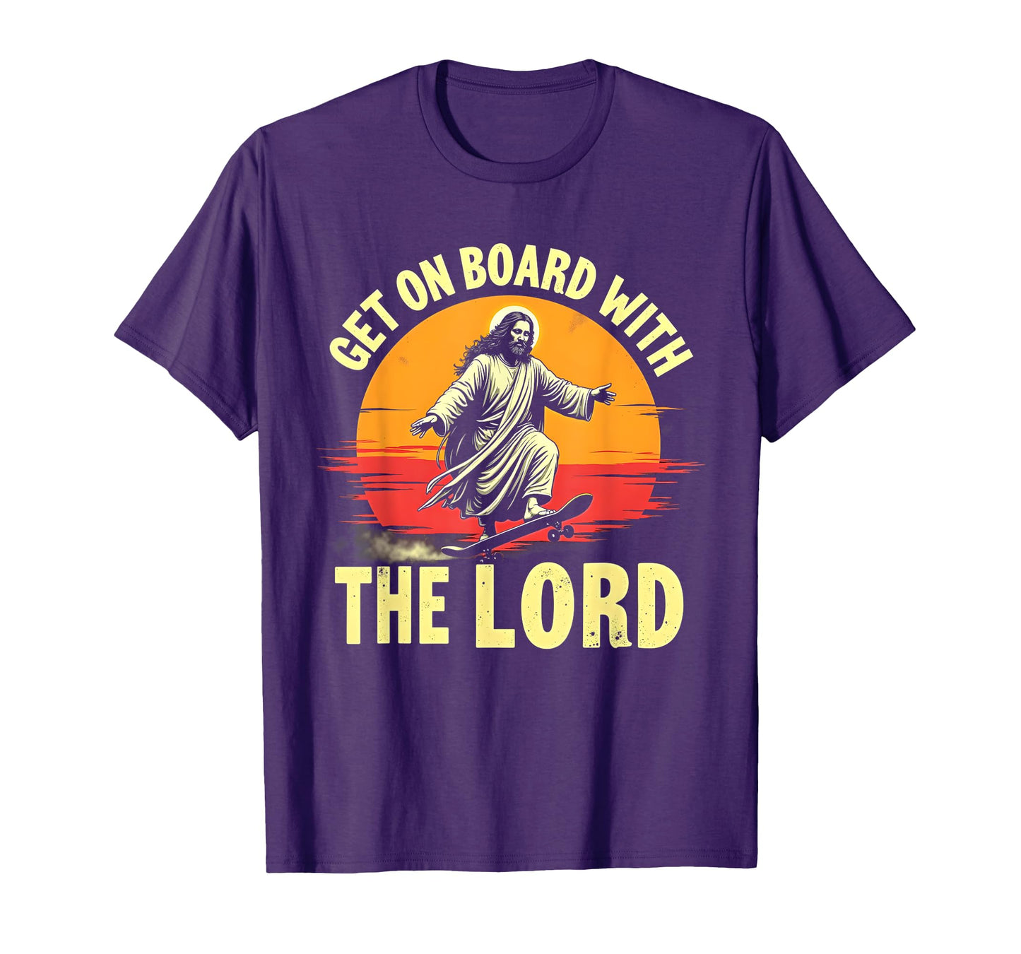 Get On Board With The Lord Christ Skateboarding Jesus Skate T-Shirt