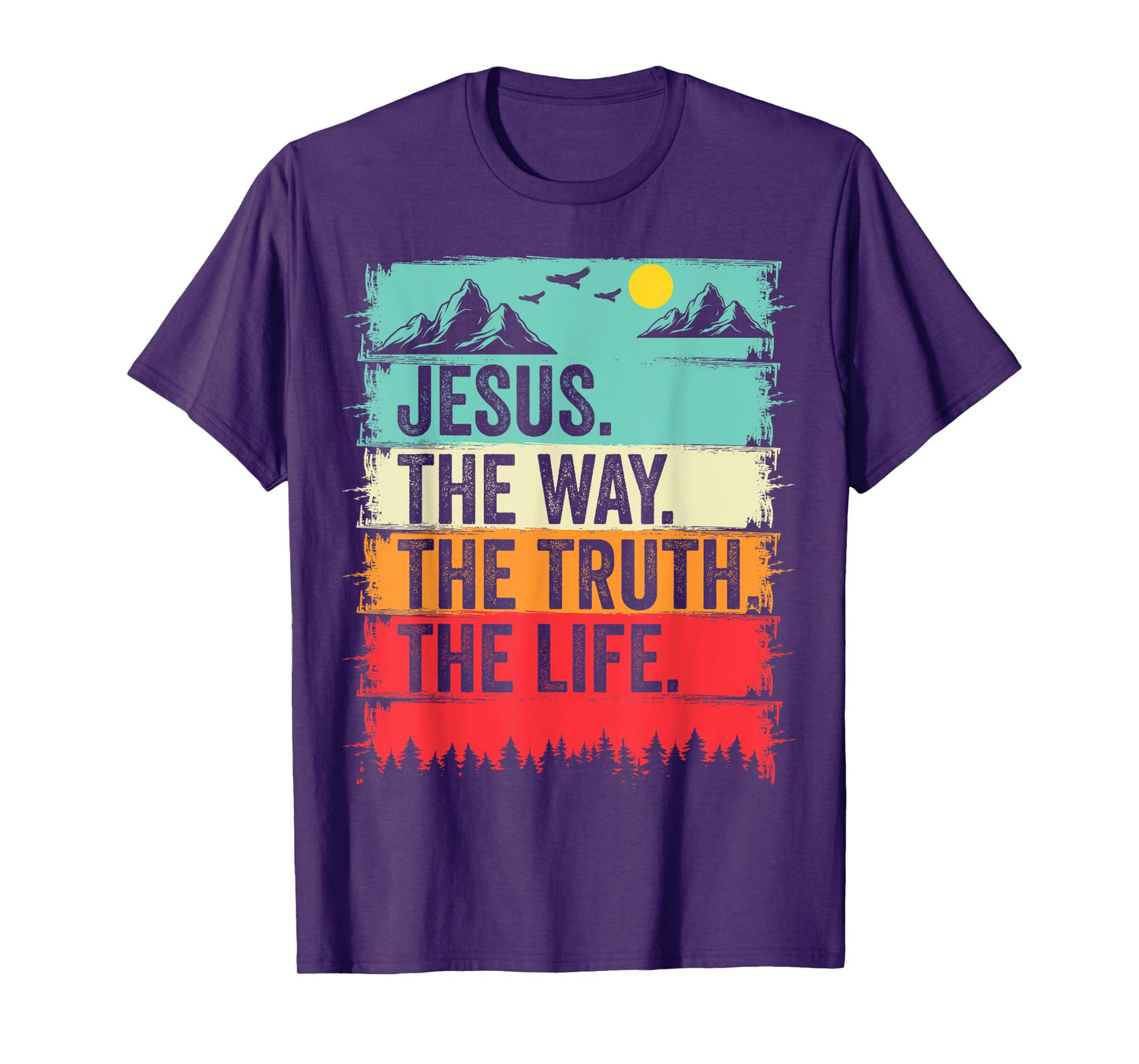 Jesus The Way Truth Life Bible Verse Christian Worship T-Shirt