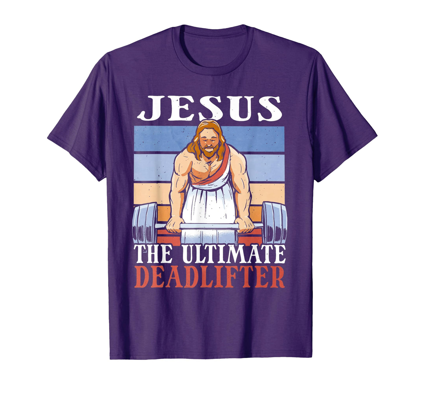 Jesus The Ultimate Deadlifter Funny Lifting Gym Christian T-Shirt