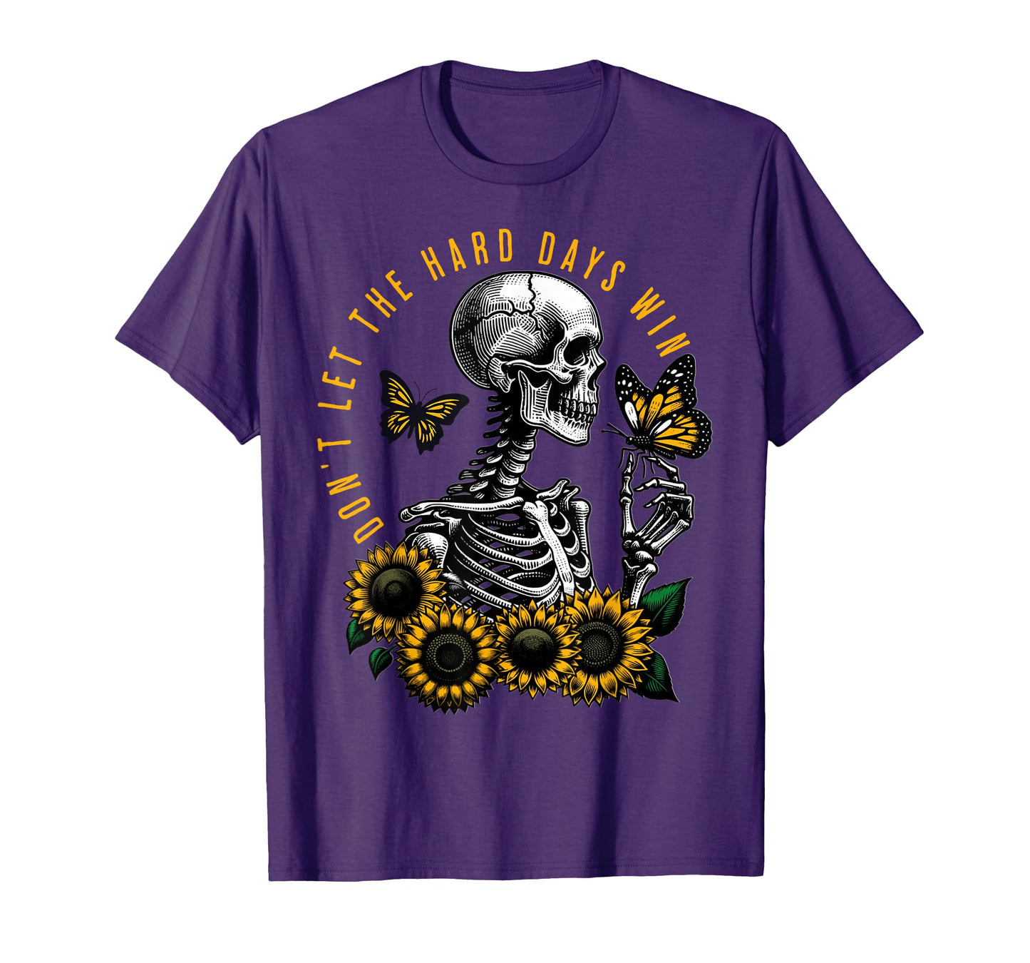 Dont Let The Hard Days Win Vintage T-Shirt