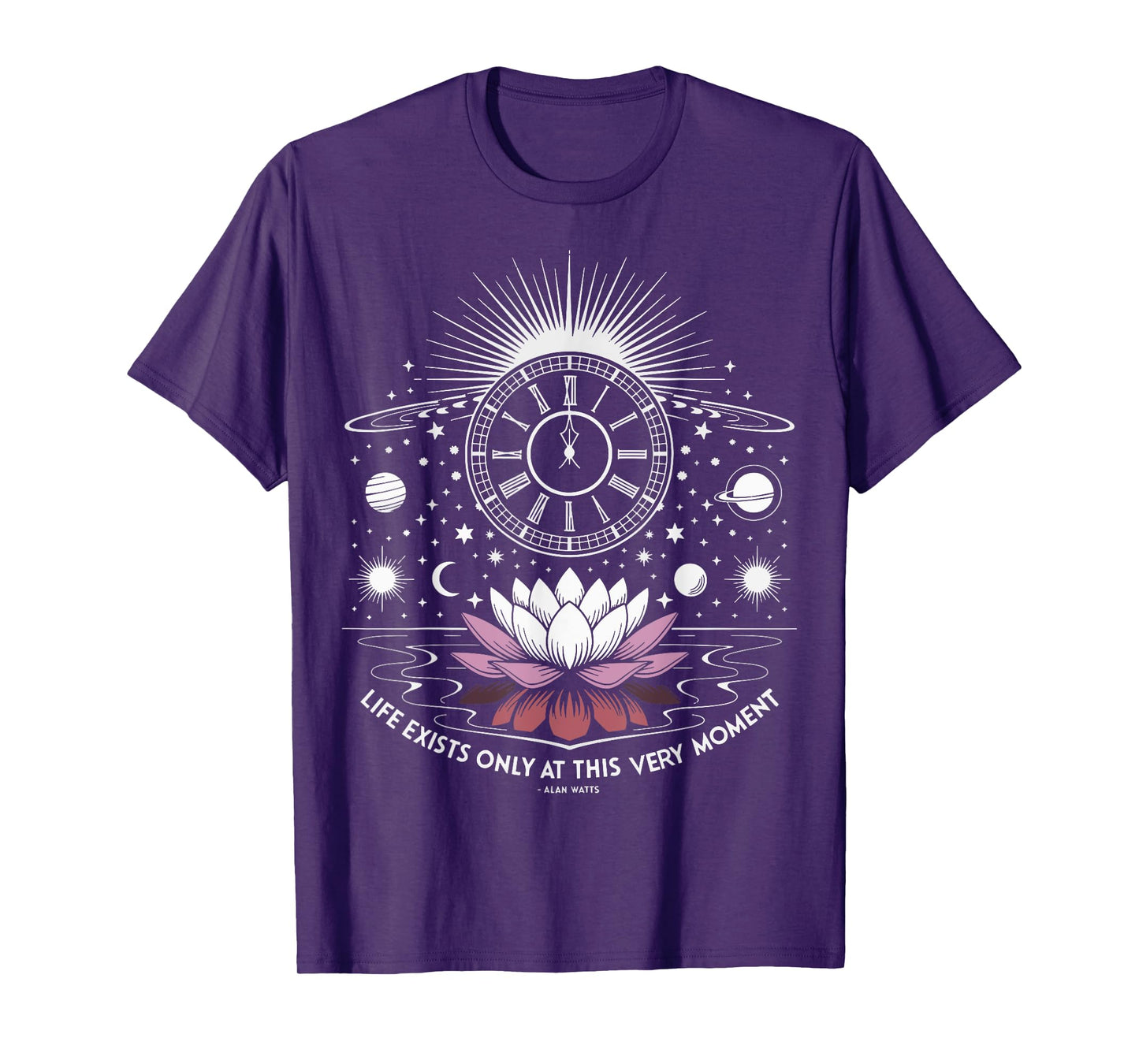 Alan Watts Quote Lotus Clock Galaxy Present Moment Space T-Shirt