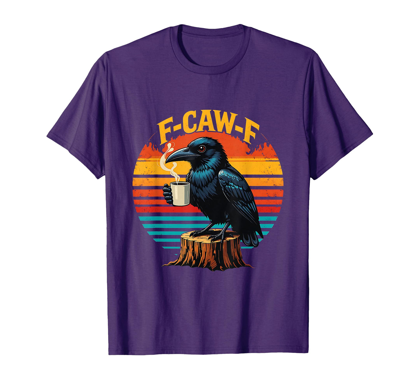 Gothic Raven Funny Halloween F Caw F Coffee Crow T-Shirt