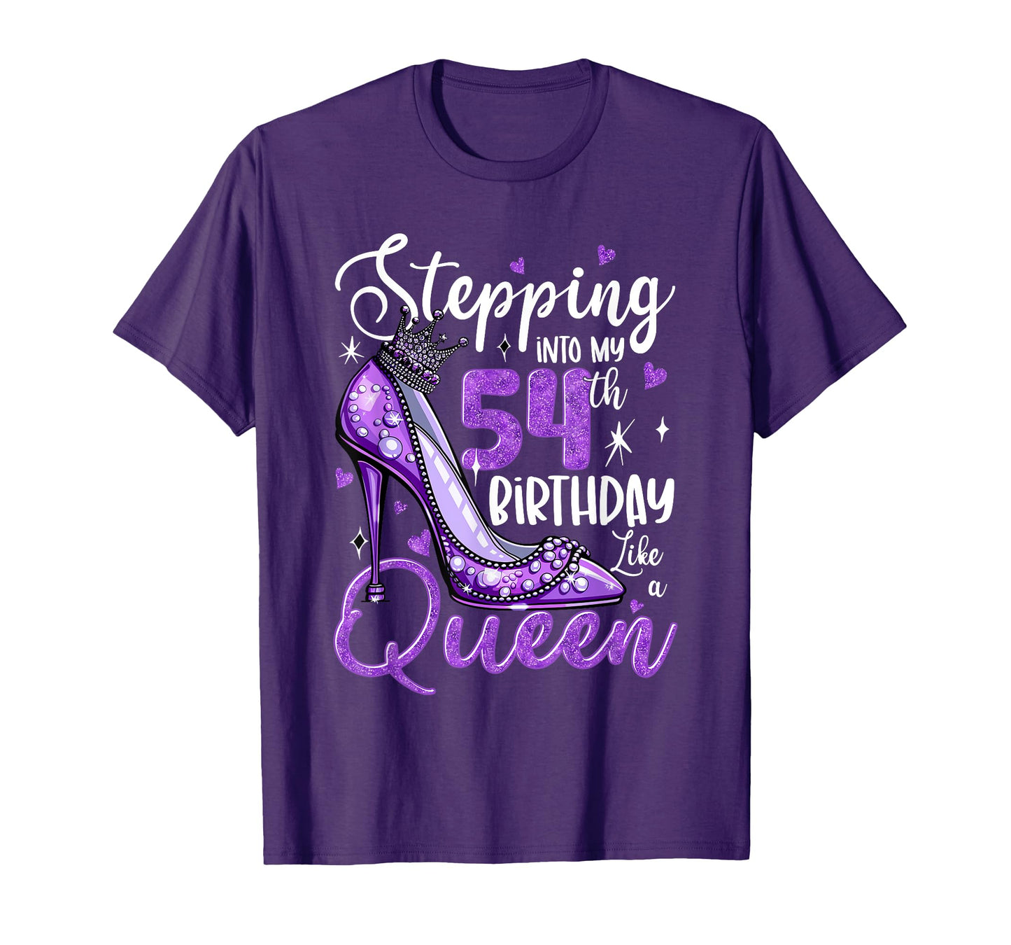 Stepping Into My 54th Birthday 54 Years Old Gift Women Girls T-Shirt