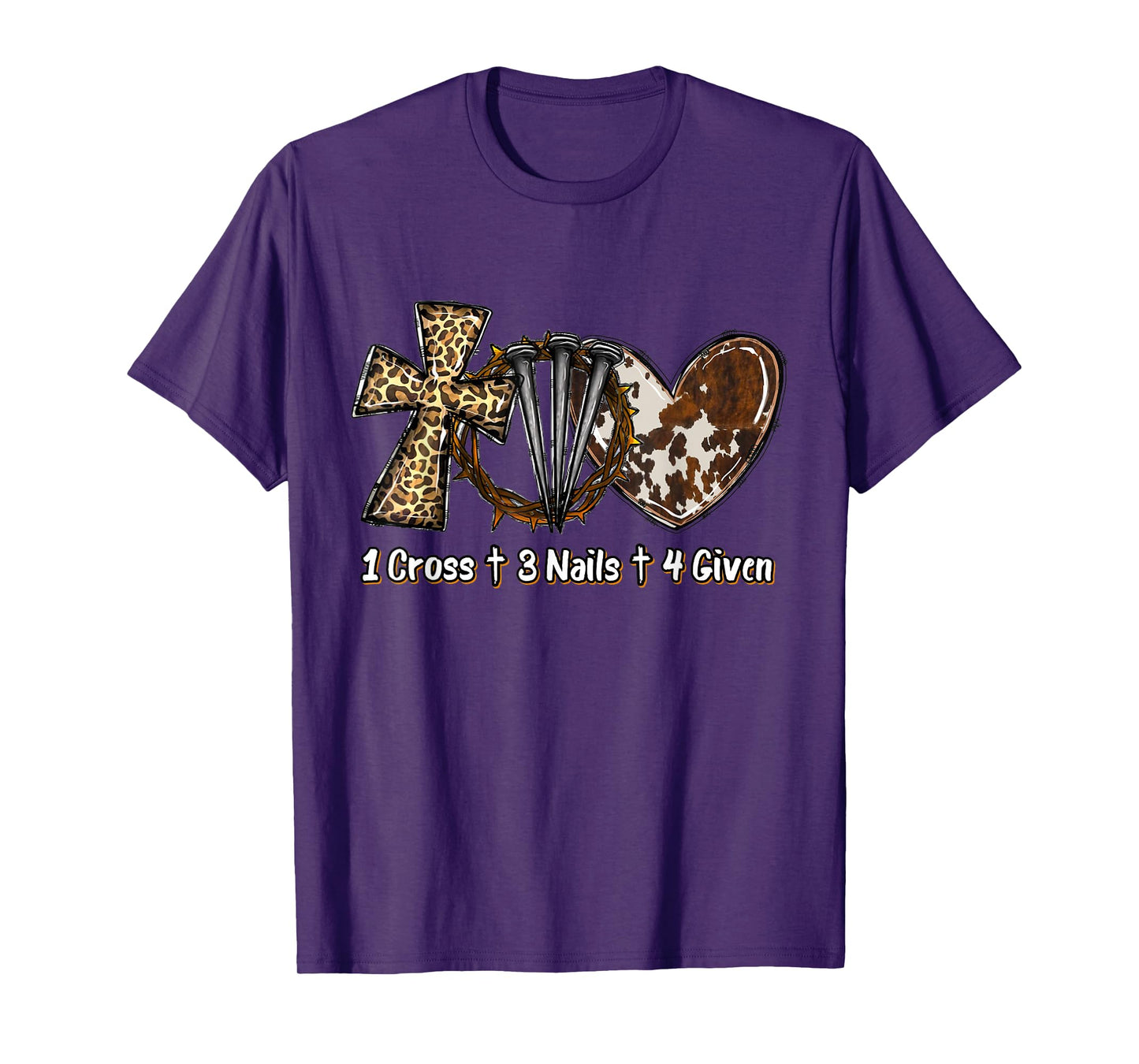 1 Cross 3 Nails Forgiven Christian Easter Gift T-Shirt