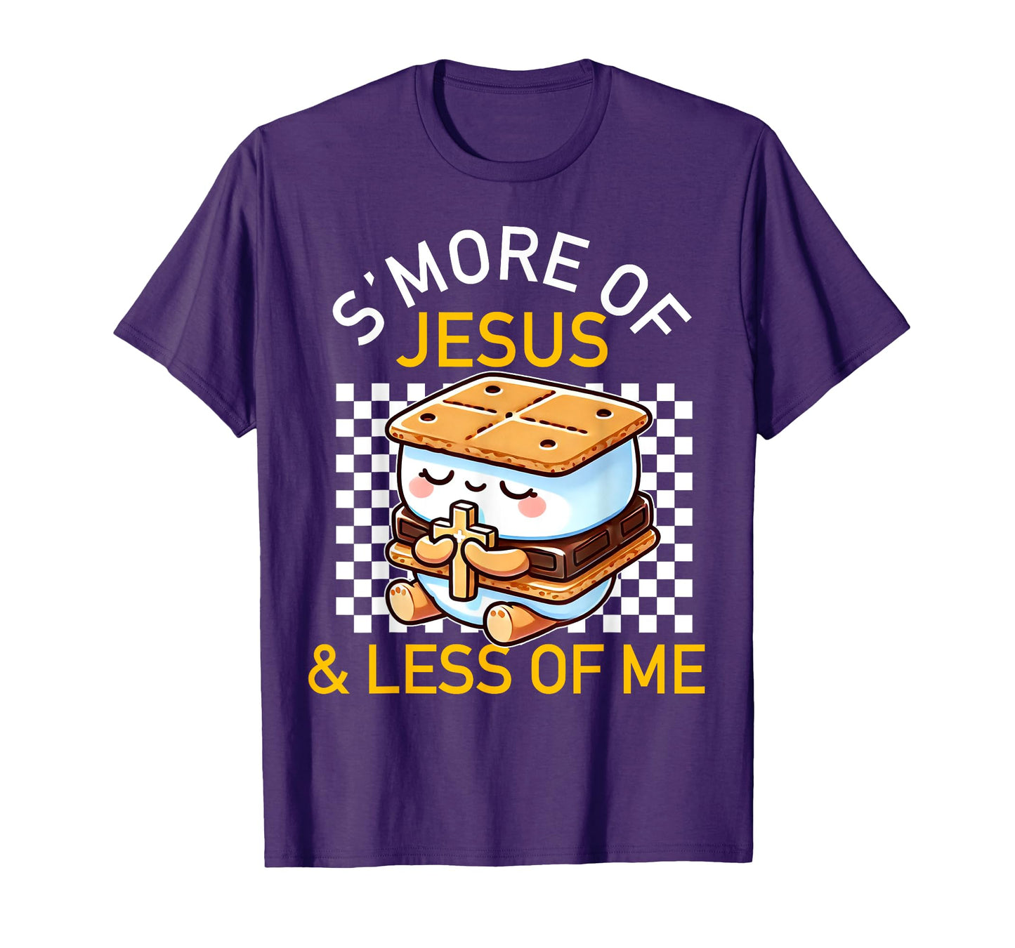 S'more of Jesus and Less of Me Funny Christian T-Shirt