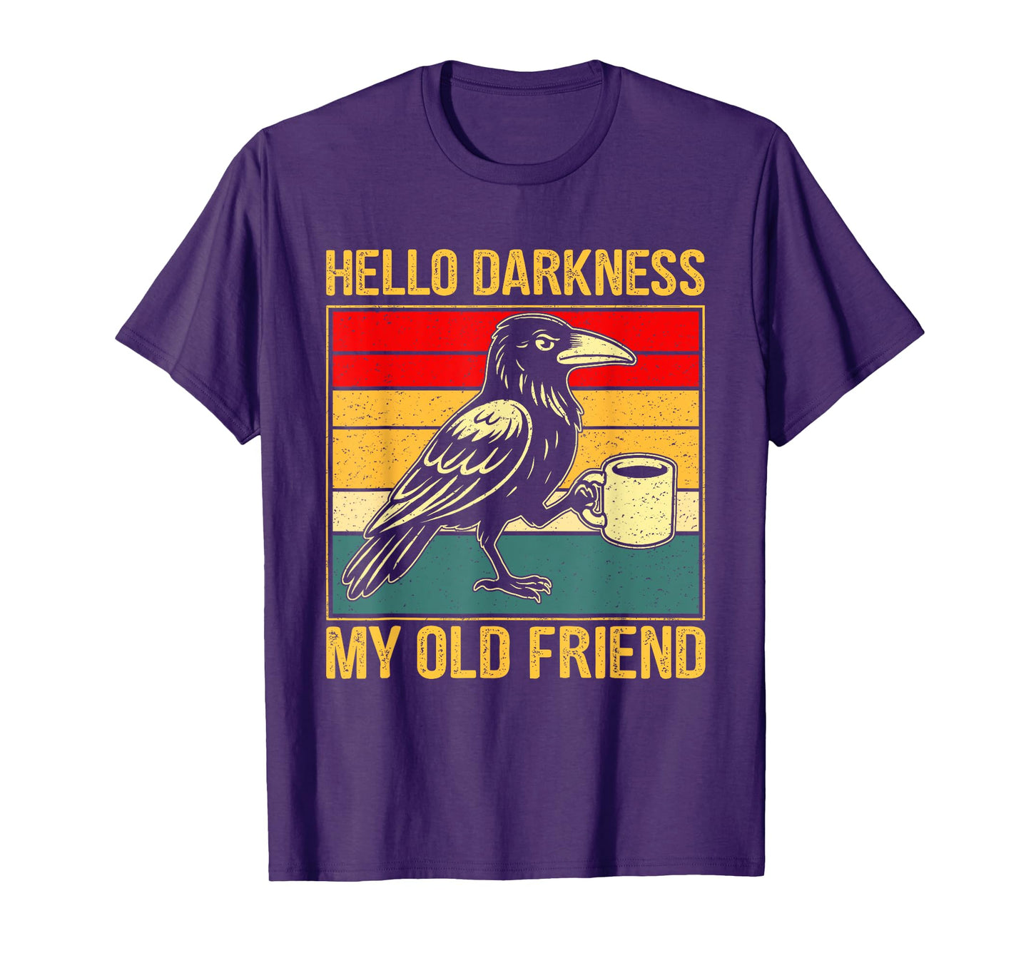 Hello Darkness My Old Friend Meme Crow Drinking Coffee T-Shirt