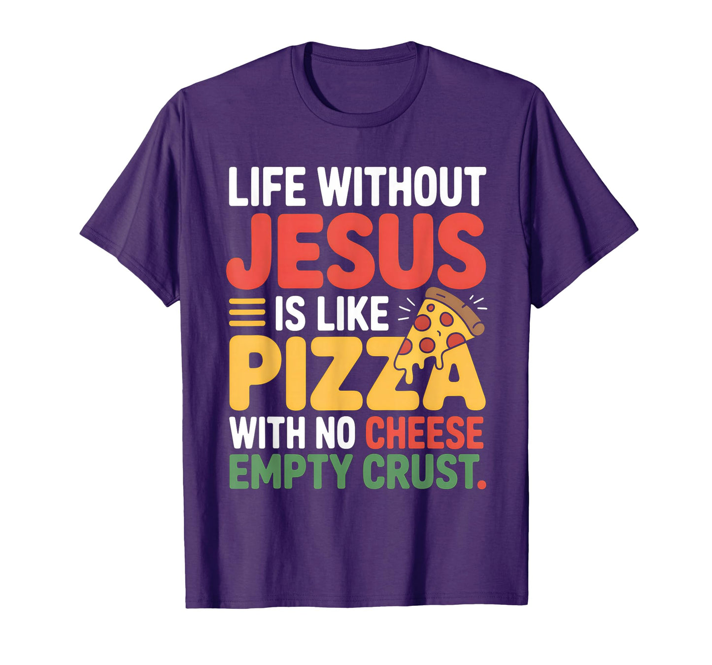 Life Without Jesus Funny Christian Religious Faith T-Shirt