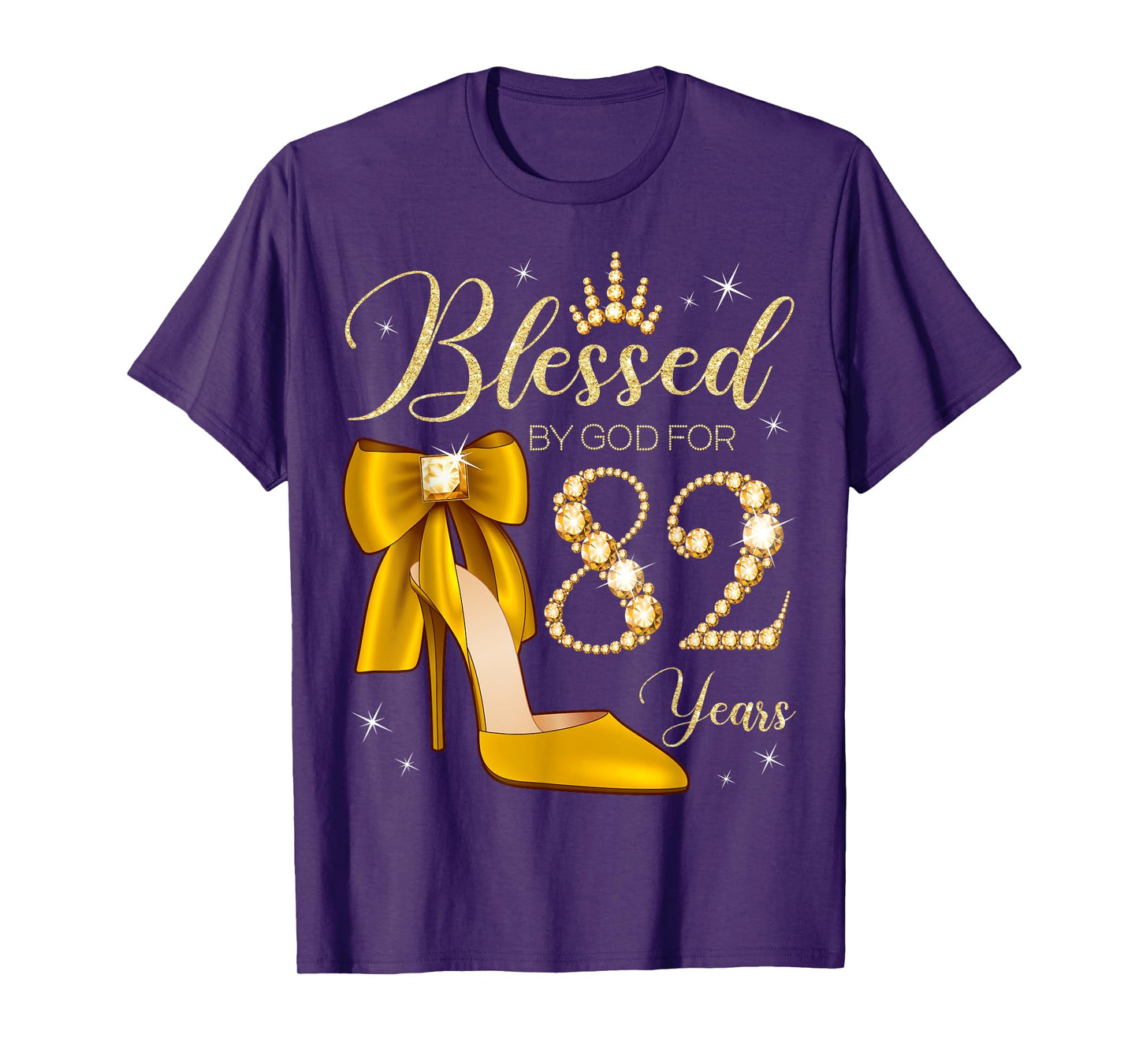 Blessed By God For 82 Years Old 82nd Birthday Woman Queen T-Shirt