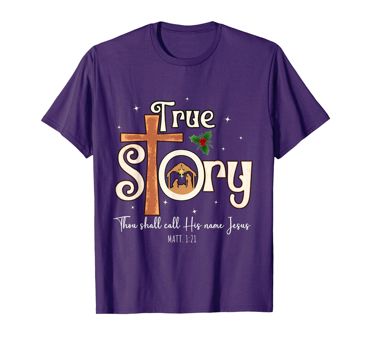 Beautiful A True Story Nativity Christian Christmas T-Shirt
