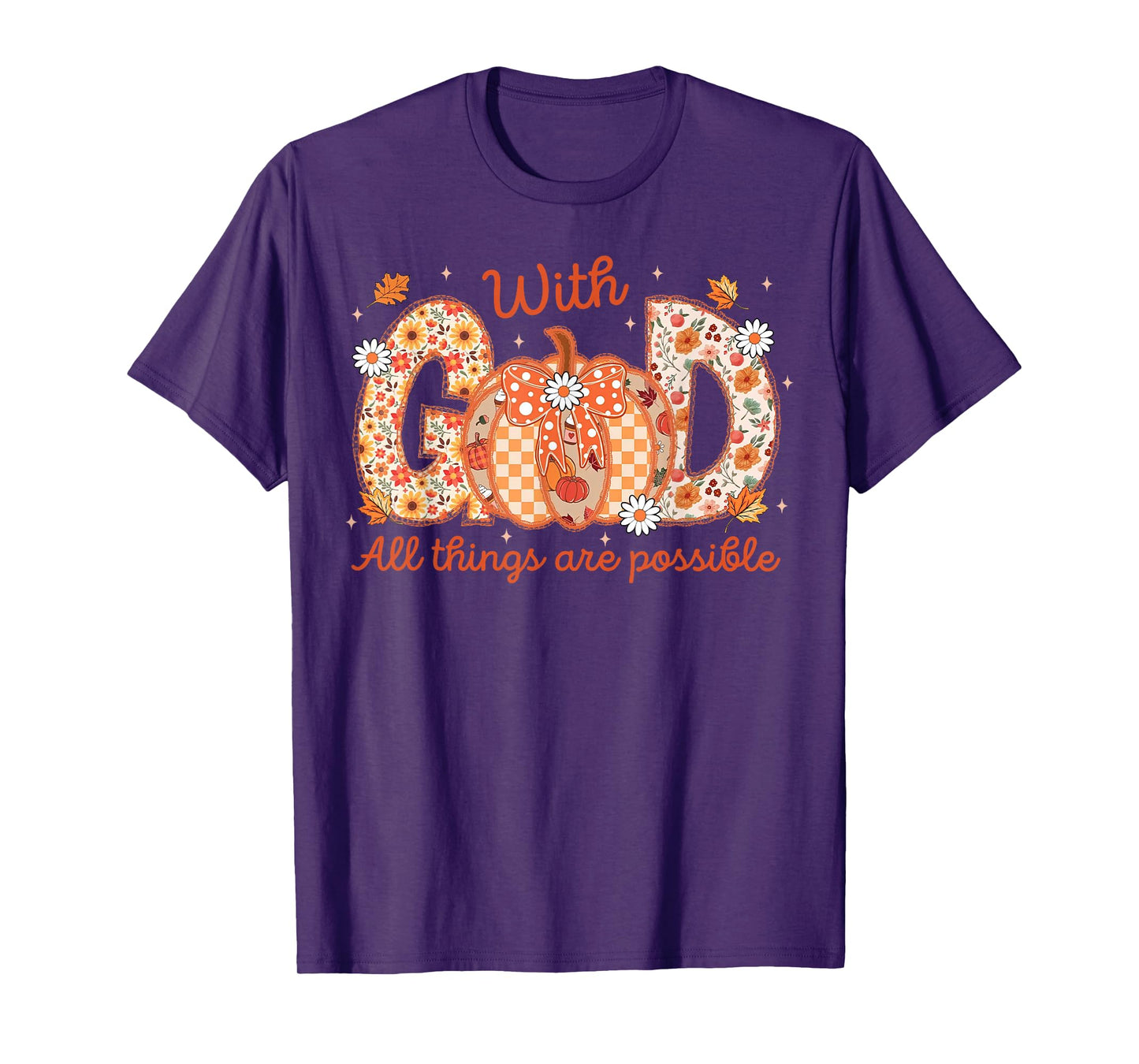 with GOD All Things are Possible Christian Fall Pumpkin Lace T-Shirt