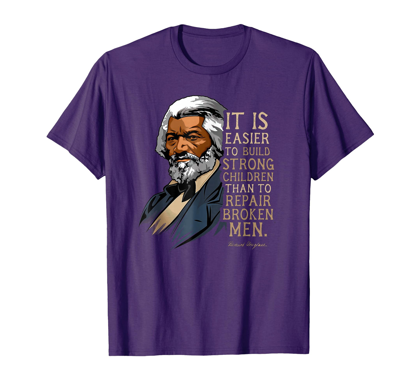 Frederick Douglass Quote for Black History Month T-Shirt