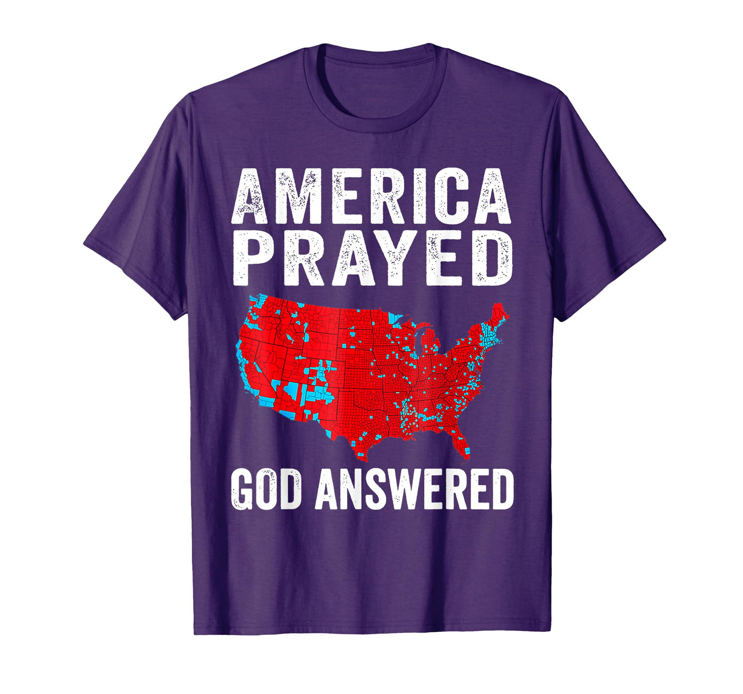 America Prayed God Answered T-Shirt