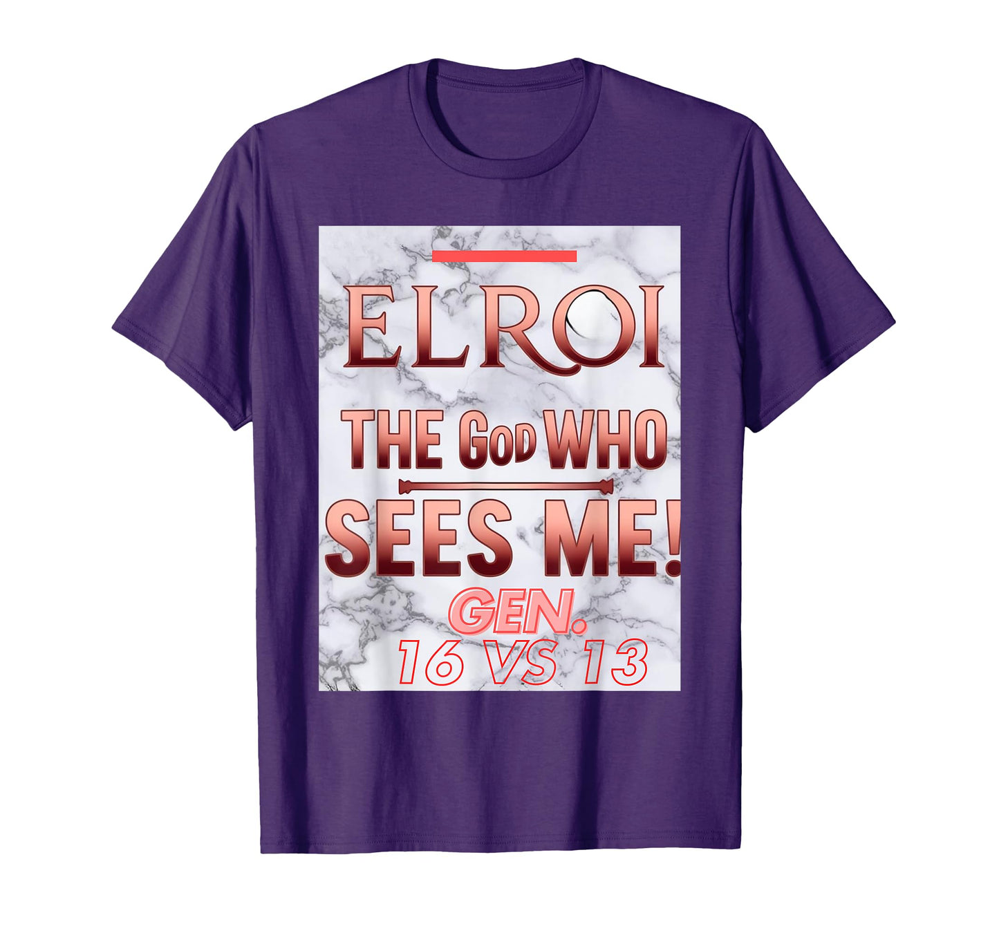 EL ROI - The God Who Sees Me T-Shirt