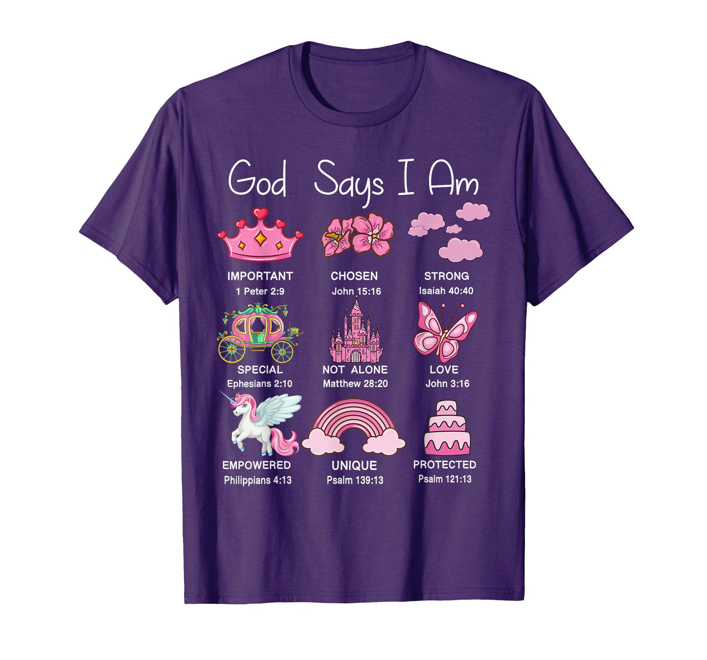 Christian Girl God Say I Am Princess Jesus Faith Bible Verse T-Shirt