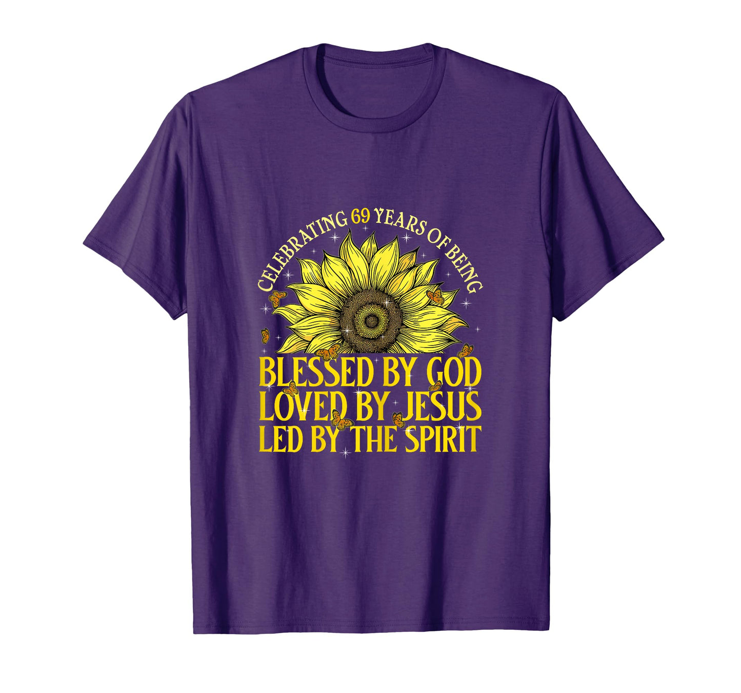 Blessed By God For 69 Years Sunflower 69th Birthday Gifts T-Shirt