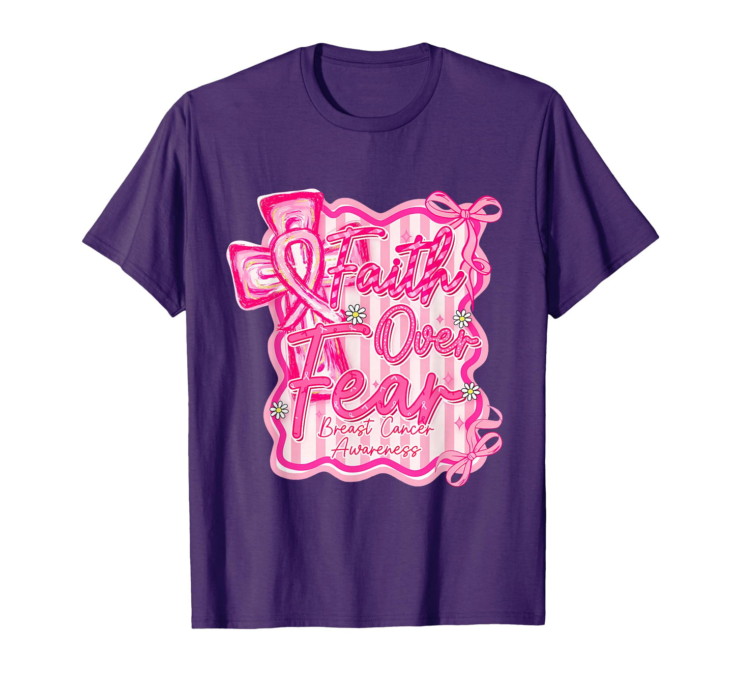 Awareness Faith Over Fear Breast Cancer Awareness Quote T-Shirt