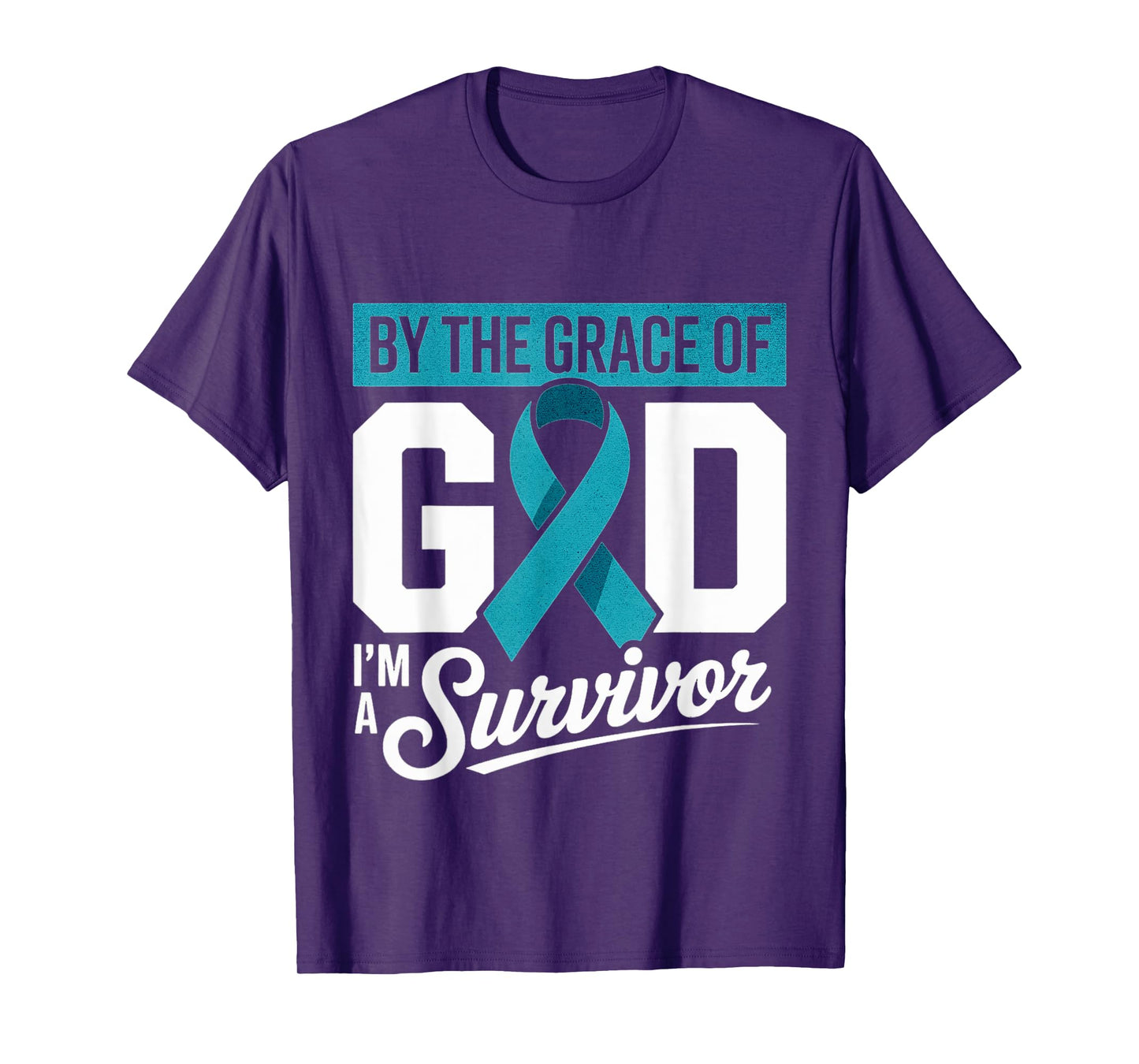 Ovarian Cancer Survivor By The Grace of God Teal Ribbon T-Shirt