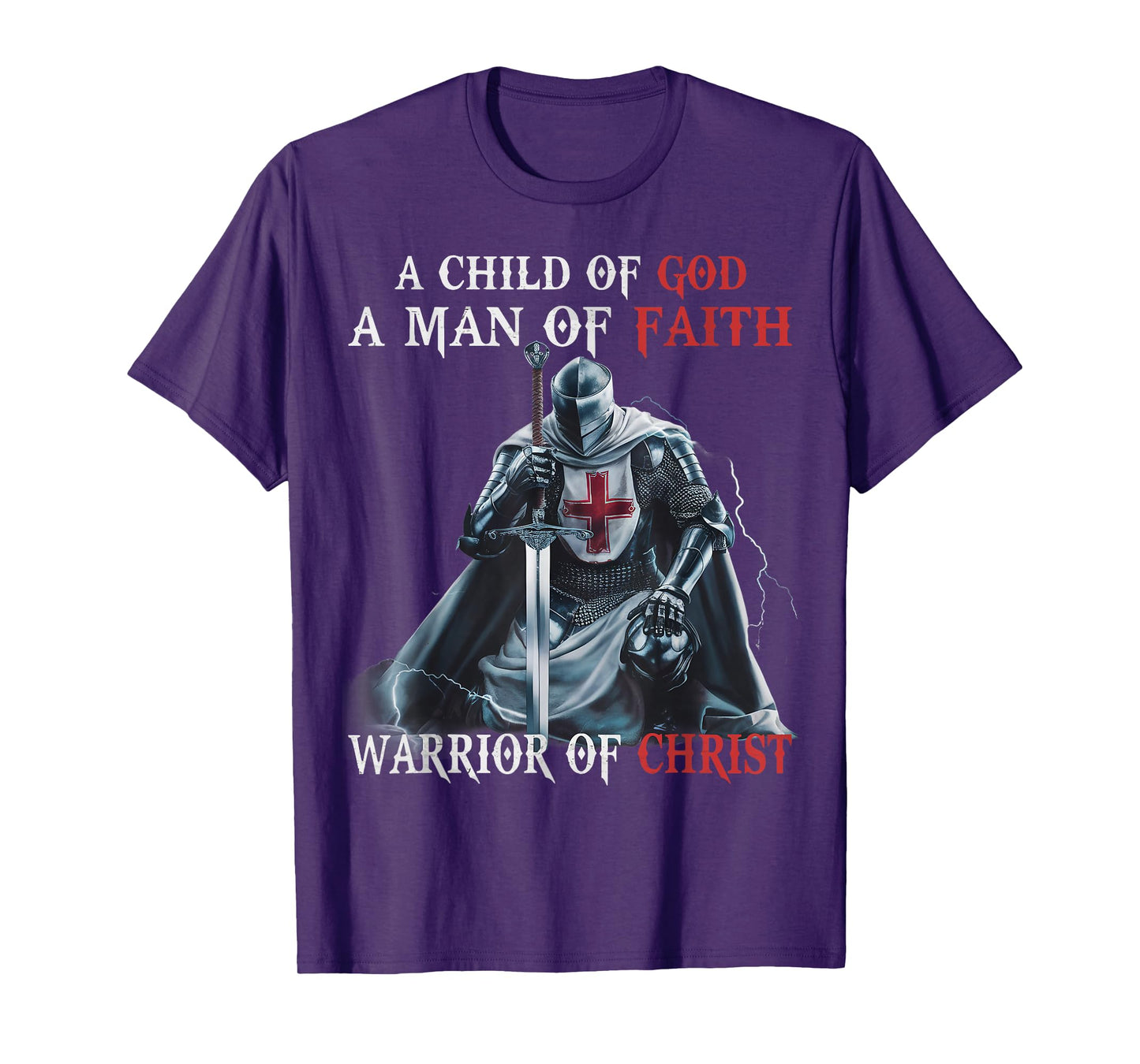 Knight Templar I Am A Man Of Faith A Warrior Of Christ T-Shirt