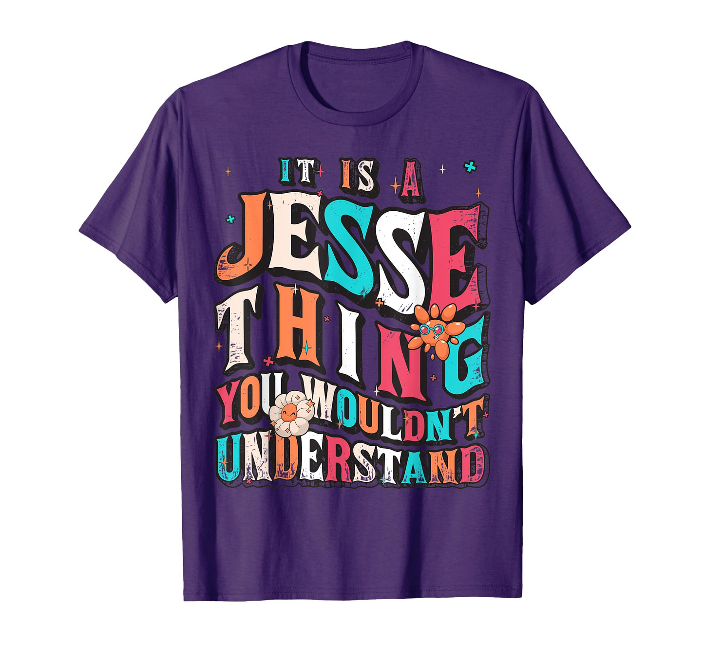 It's A Jesse Thing You Wouldn't Understand, Jesse Groovy T-Shirt