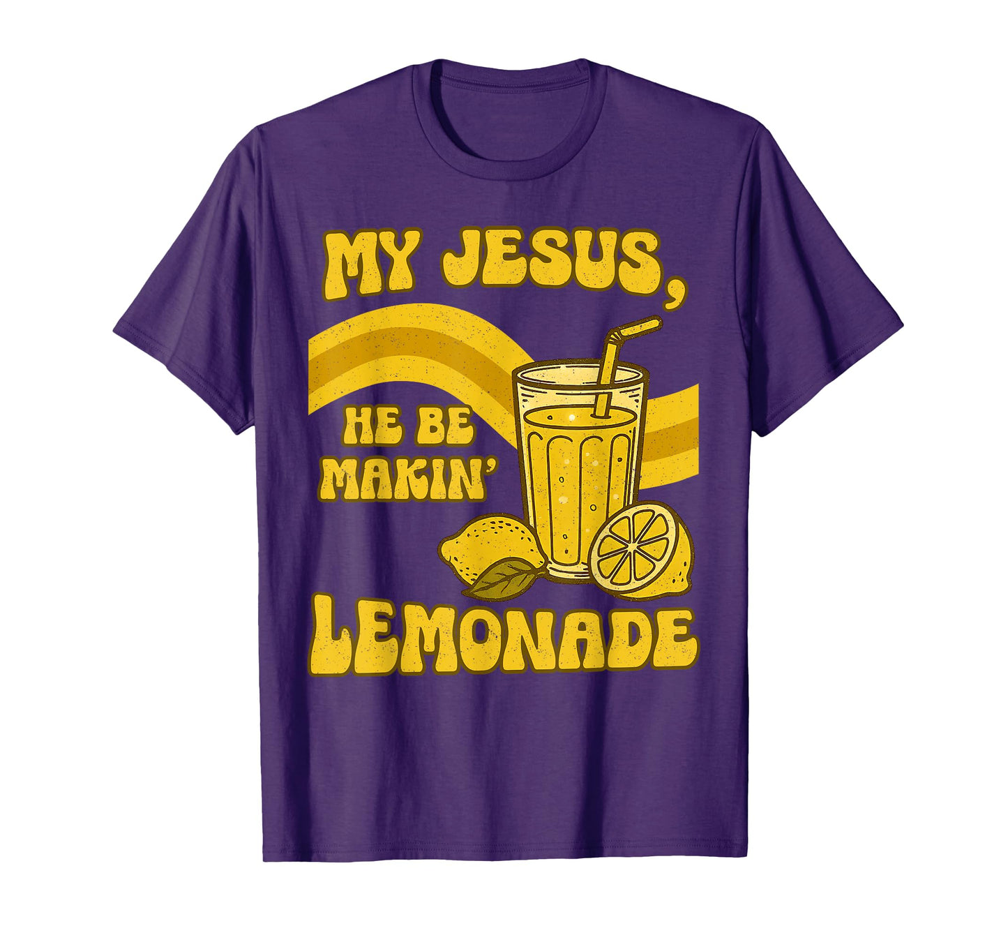 But My Jesus He Be Makin' Lemonade Christian God Faith Women T-Shirt