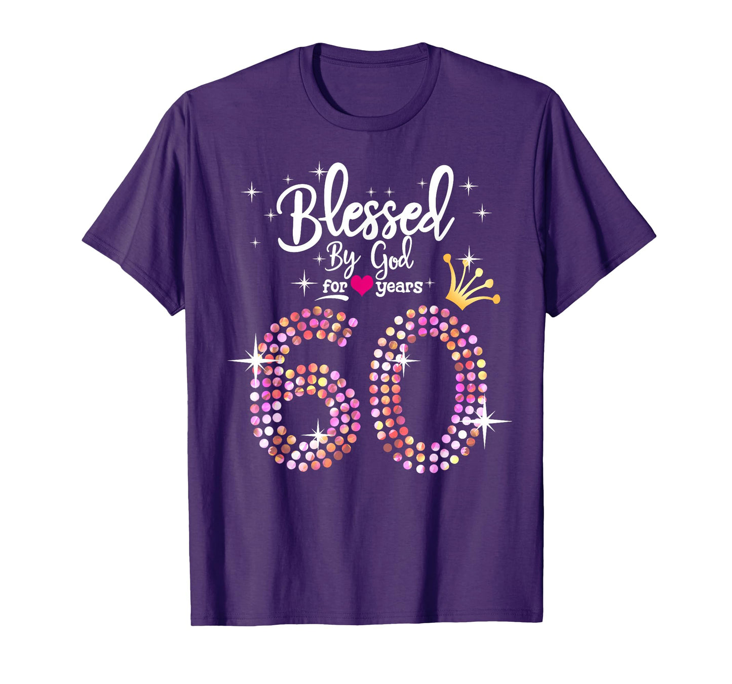 Womens Blessed by God for 60 Years 60th Birthday Anniversary T-Shirt