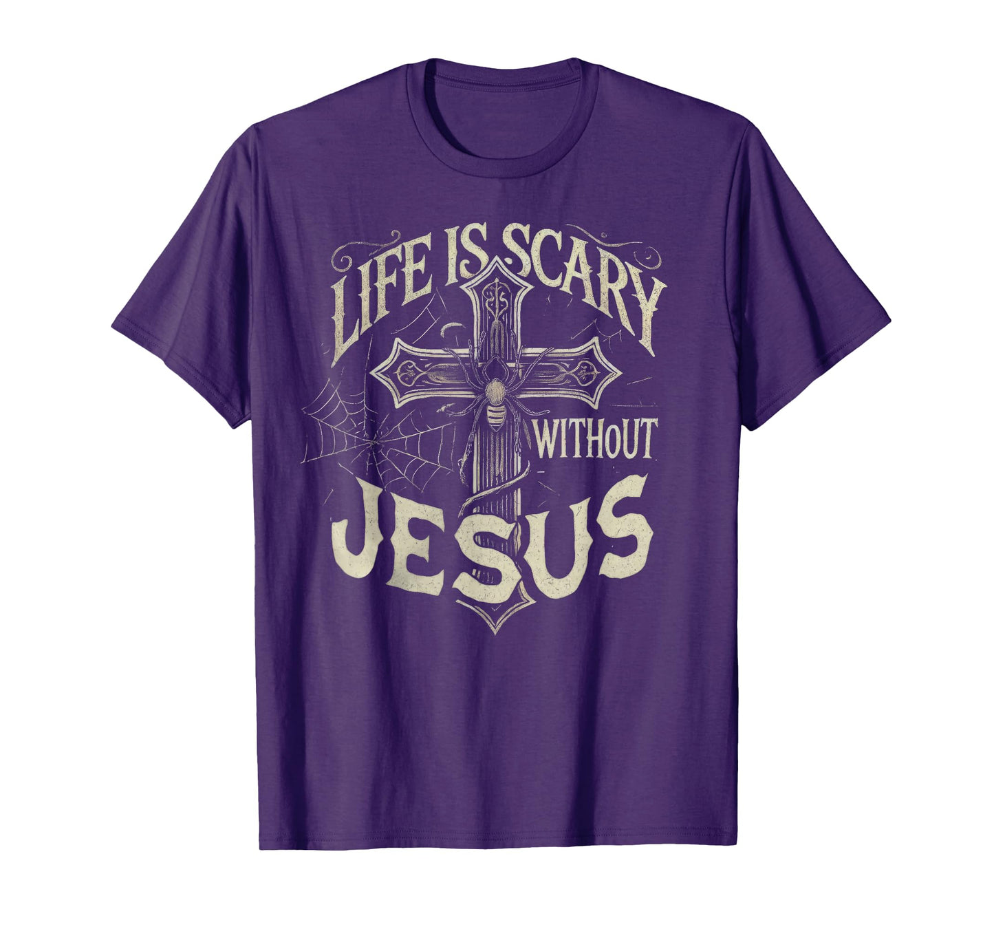 Life Is Scary Without Jesus Cross Christian Halloween T-Shirt