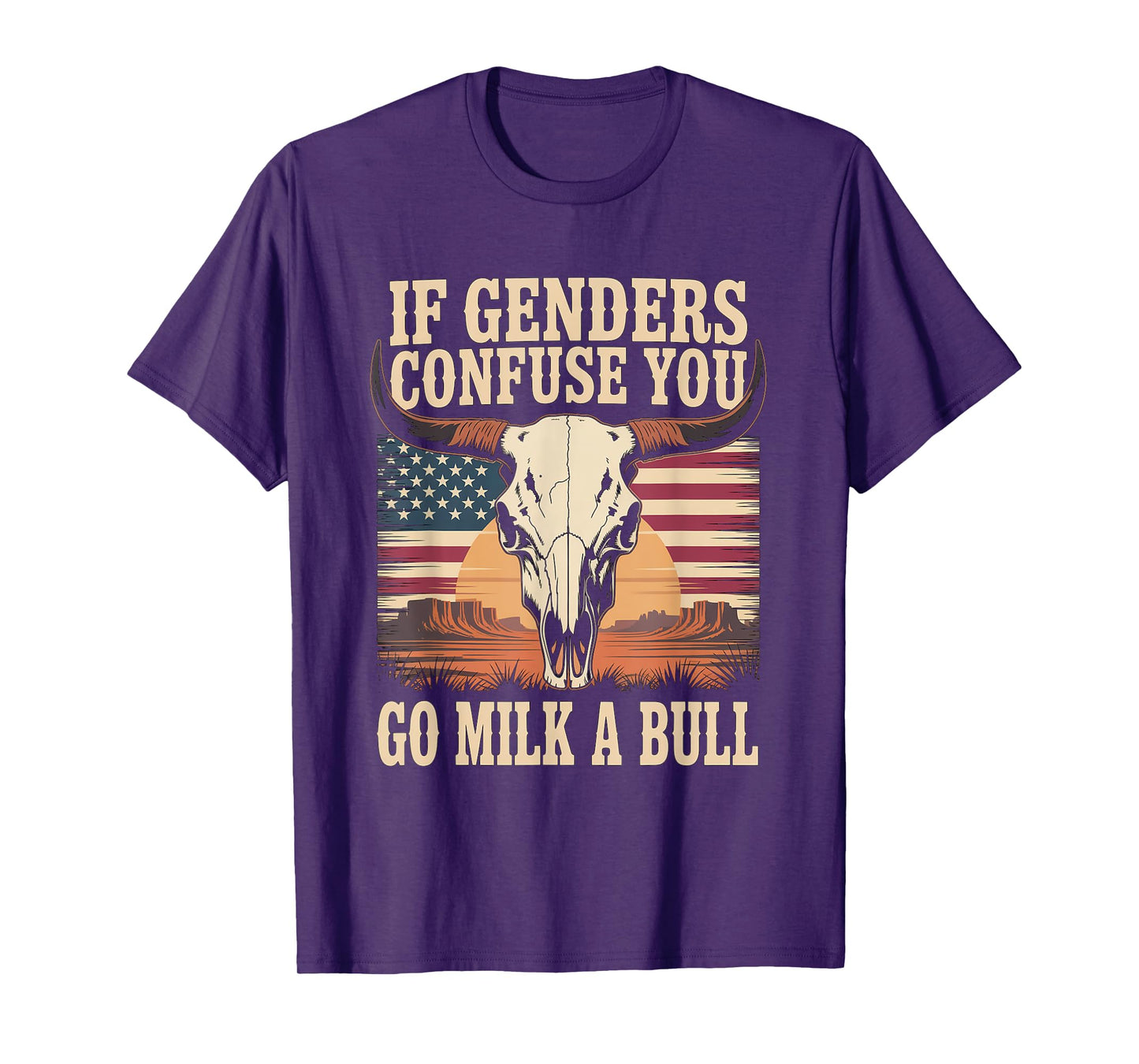 Funny Quote if Genders Confuse You Go Milk a Bull Vintage T-Shirt
