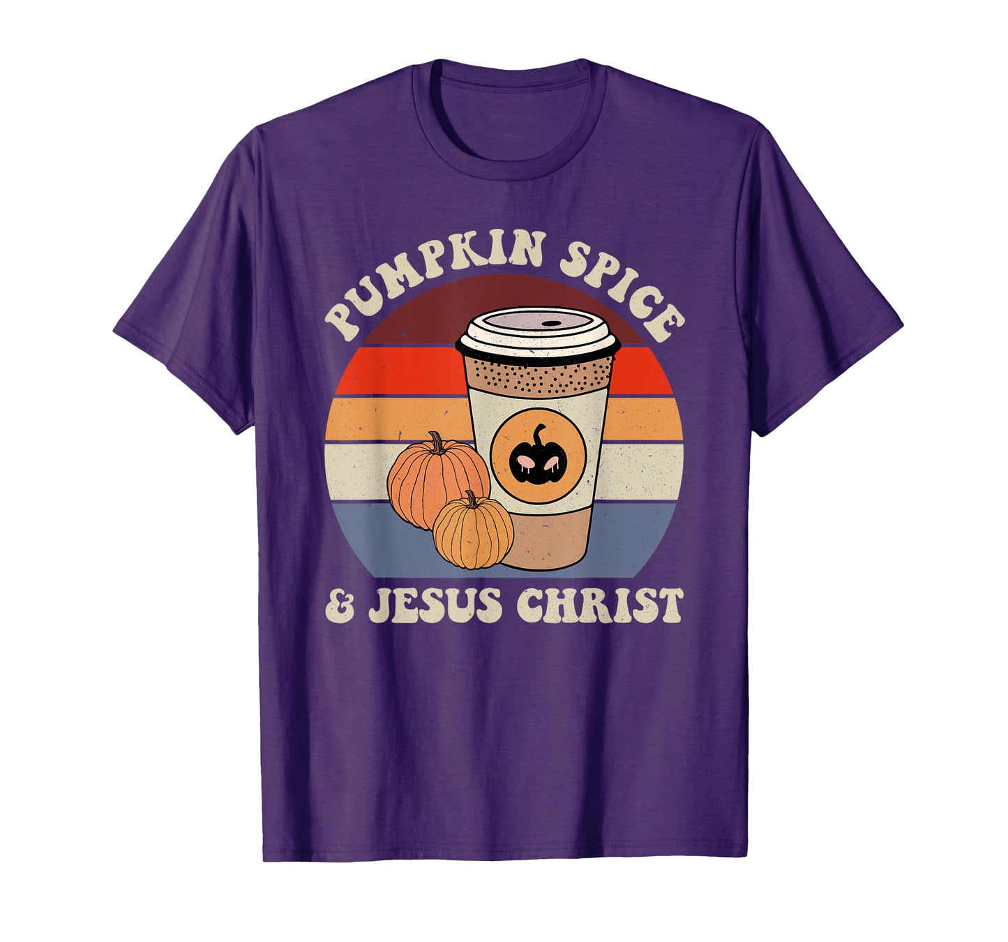 Pumpkin Spice & Jesus Christ Fall Autumn Season Thanksgiving T-Shirt