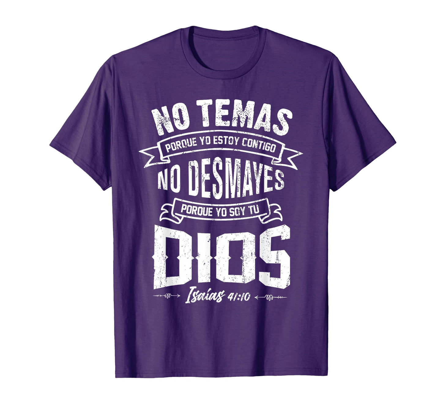 NO TEMAS Christians quote in Spanish Bible Verse Quote 41:10 T-Shirt