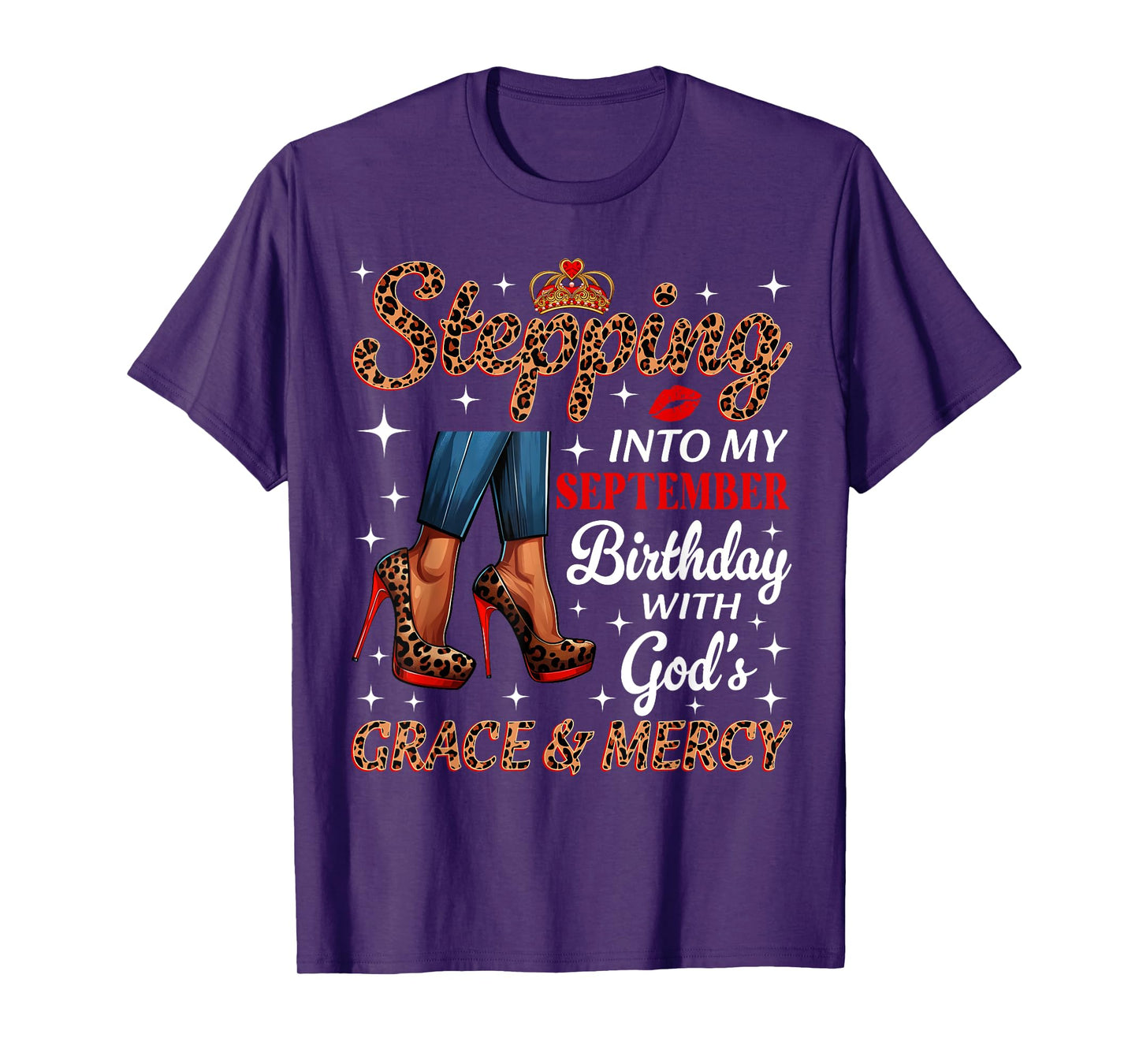 Stepping Into My September Birthday Afro Woman Leopard Heels T-Shirt