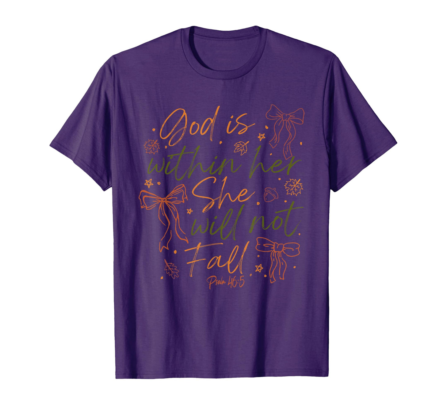 god is Within her she Will not Fall T-Shirt