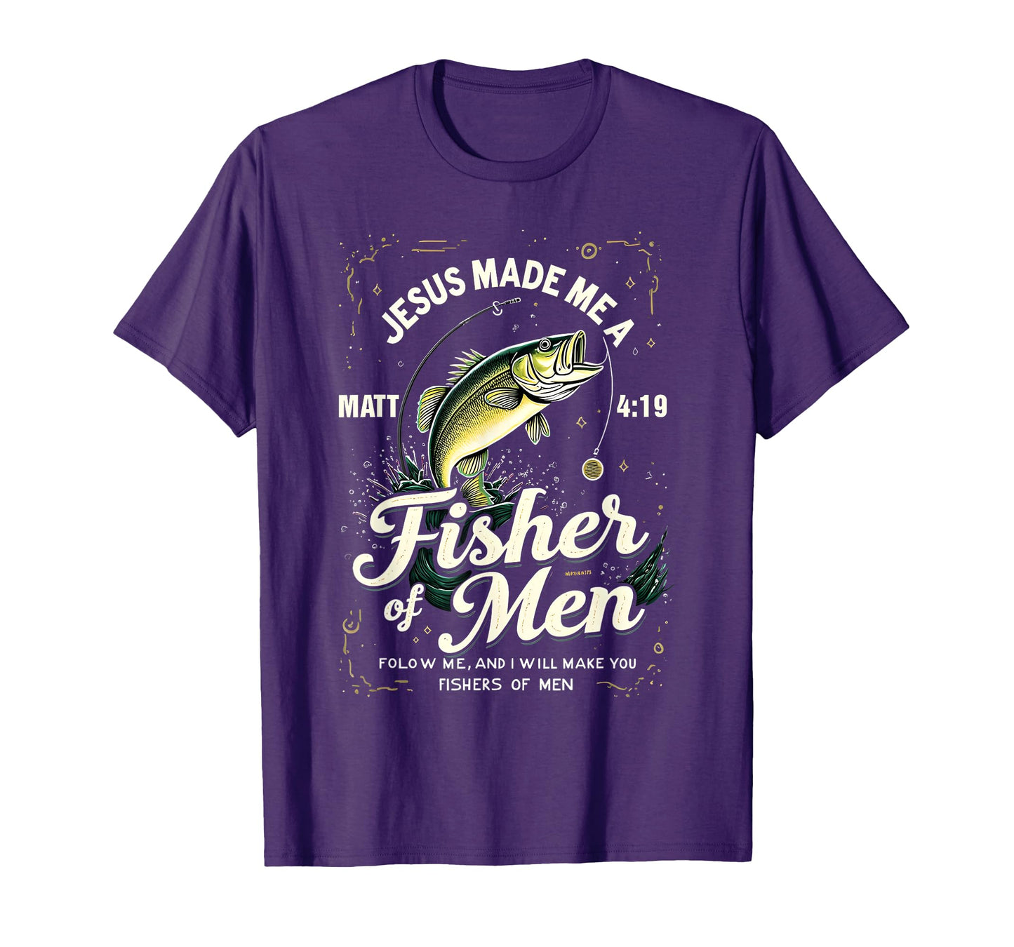 Fisher of Men Matthew 4:19 Christian Fishing Bible Gift T-Shirt