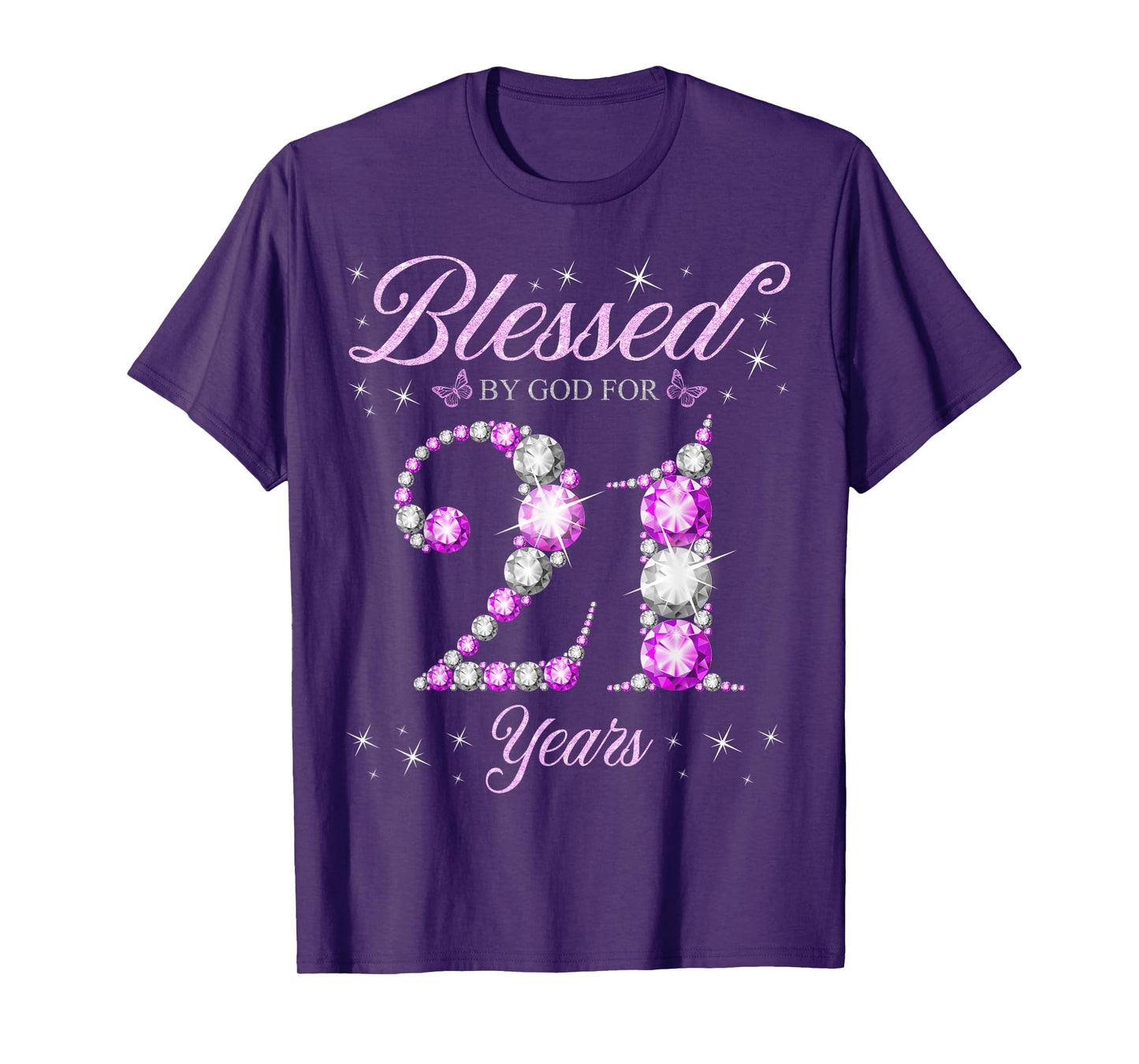 Blessed By God For 21 Years Old 21st Birthday B-Day Party T-Shirt