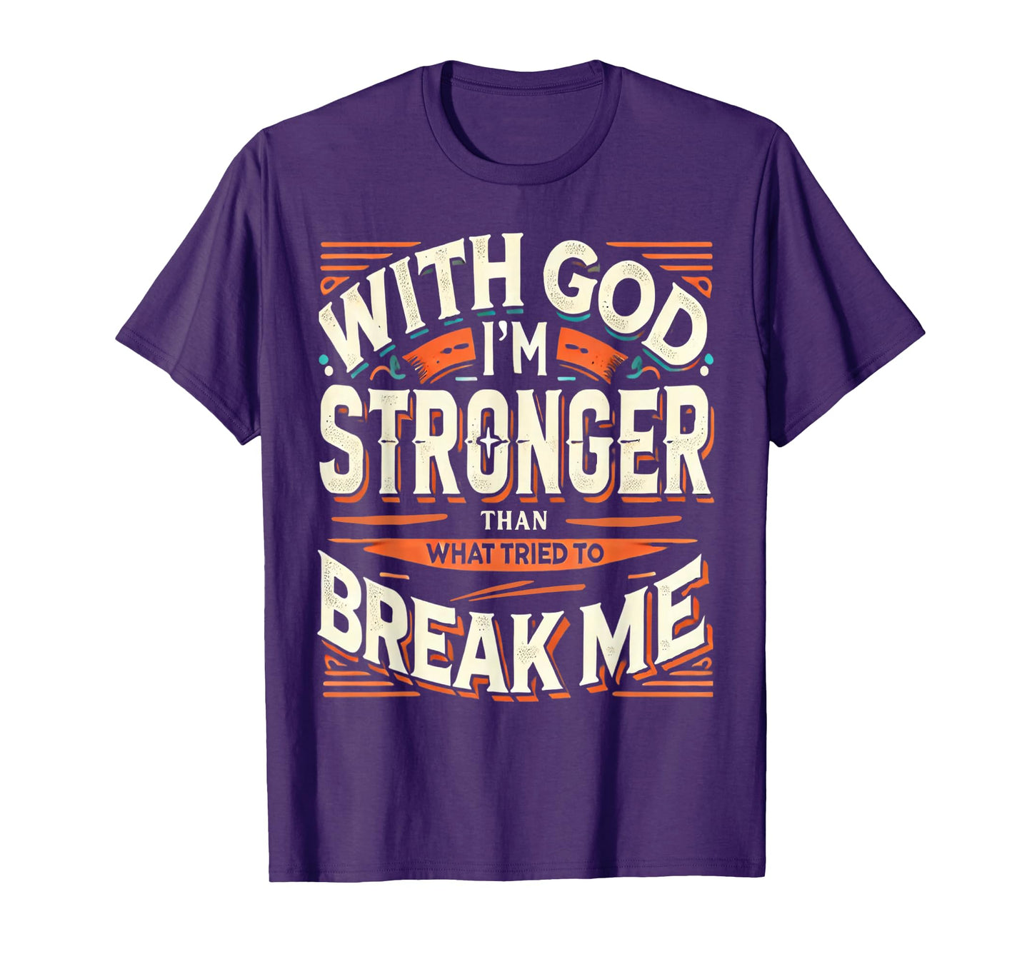 Inspirational Christian Religious Faith Based God Clothing T-Shirt
