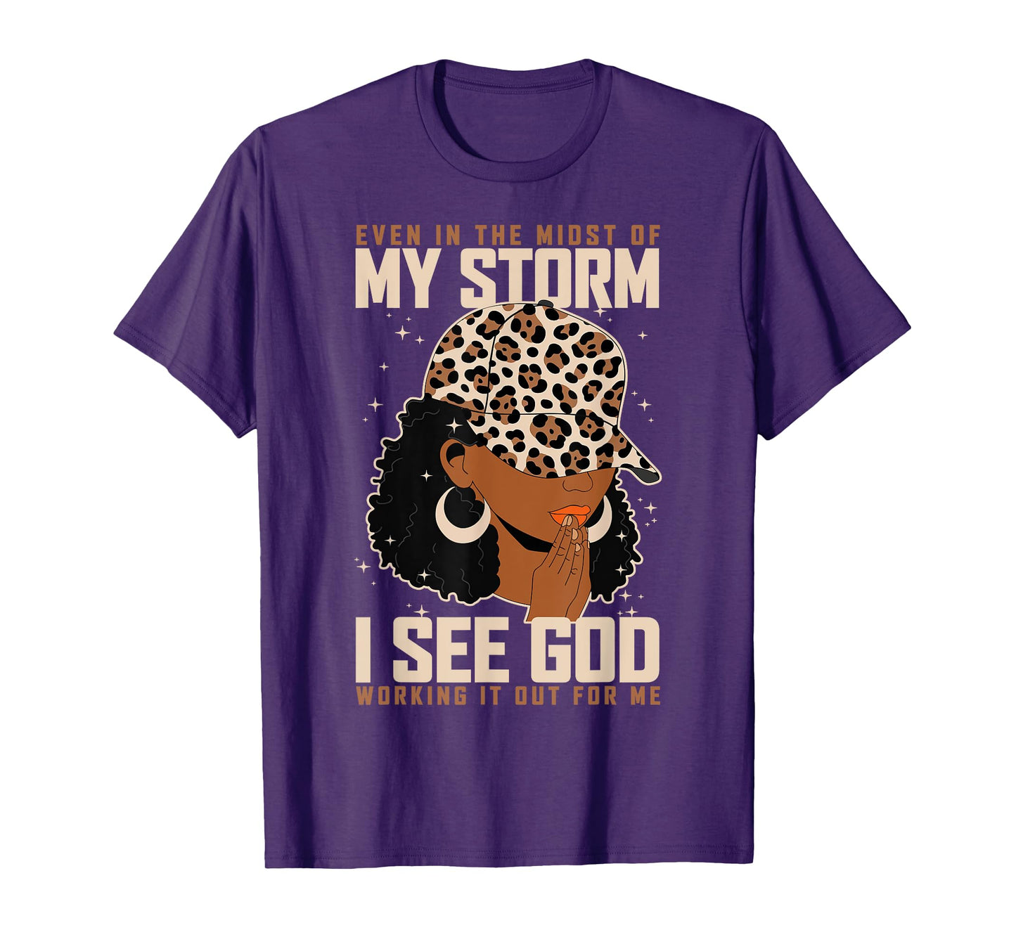 Even in The Midst of My Storm I See God Black Lady Christian T-Shirt