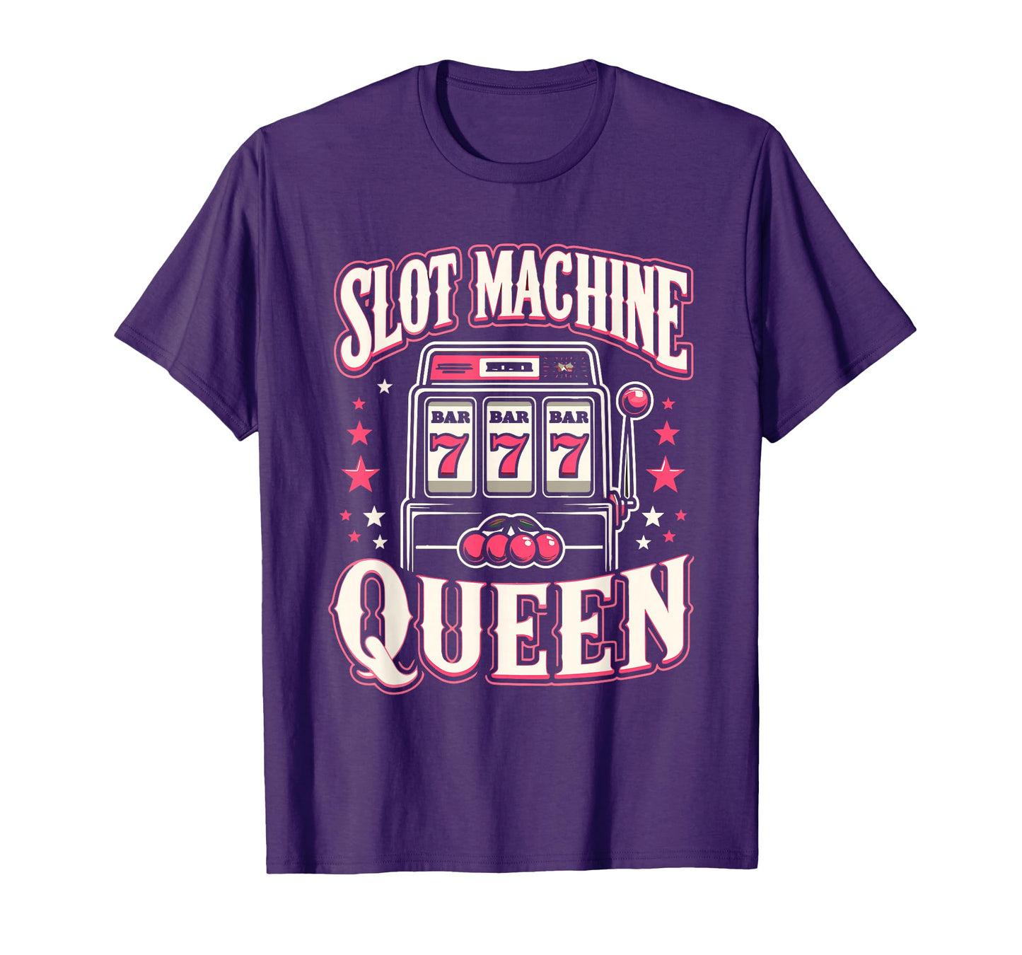 Slot Machine Queen Las Vegas Gambling Casino Lover Gambler T-Shirt