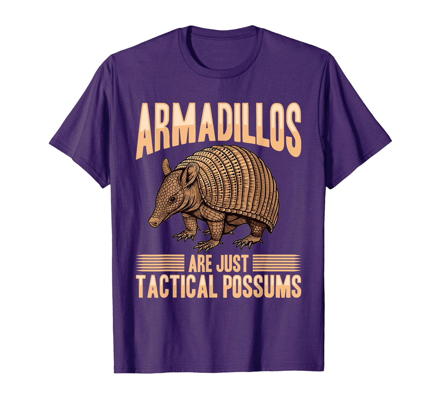 Funny Armadillo Animal Armadillos Are Just Tactical Possums T-Shirt