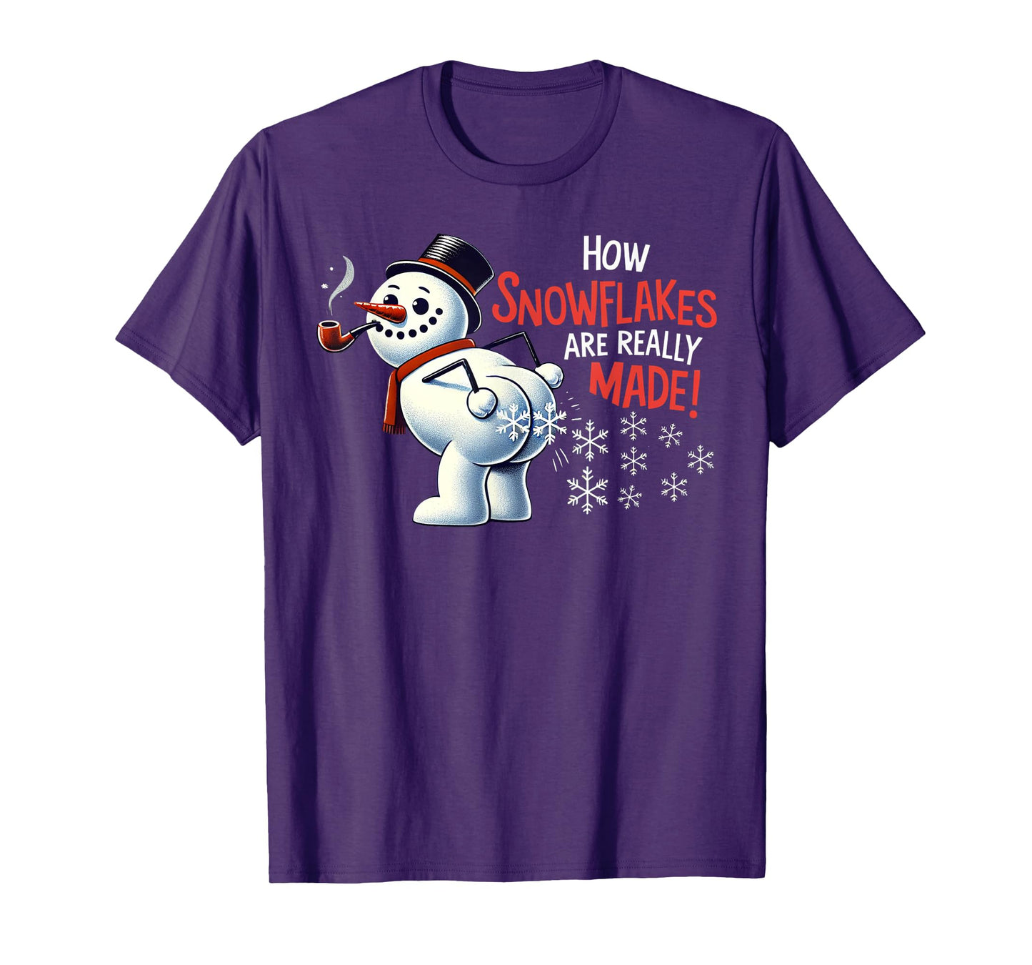 How Snowflakes Are Really Made Christmas Funny Snowman T-Shirt