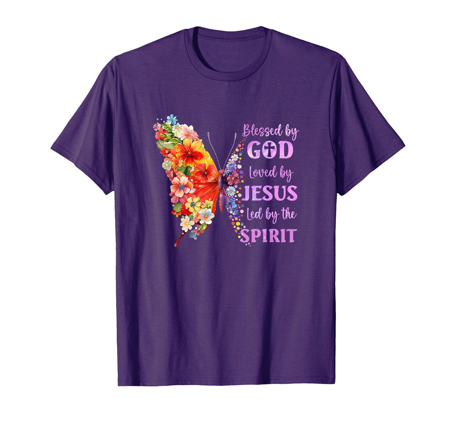 Blessed By God Loved By Jesus Butterfly Christian Women Girl T-Shirt