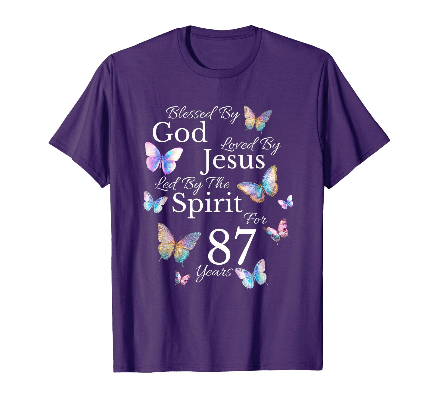 Blessed By God Loved By Jesus For 87 Years Old 87th Birthday T-Shirt