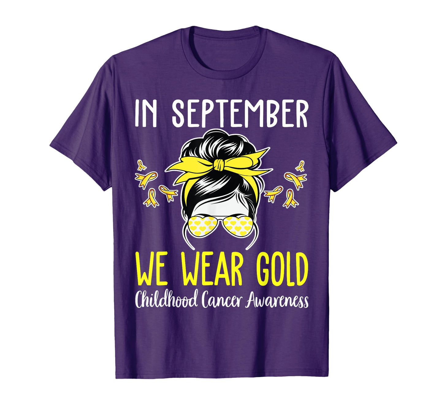 in September We Wear Gold Childhood Cancer Awareness Ribbon T-Shirt