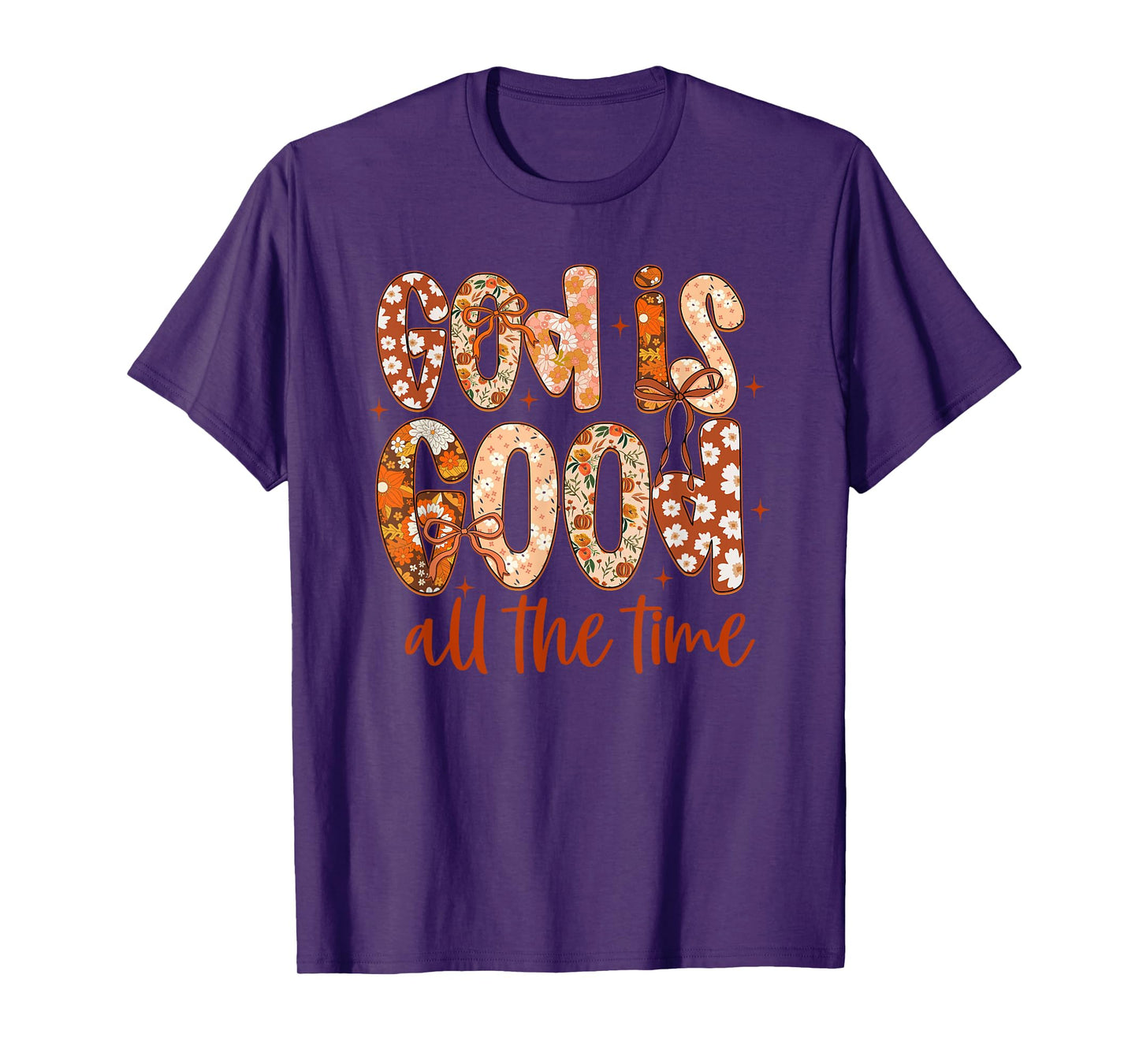God is Good All The Time Christian Fall Autumn T-Shirt