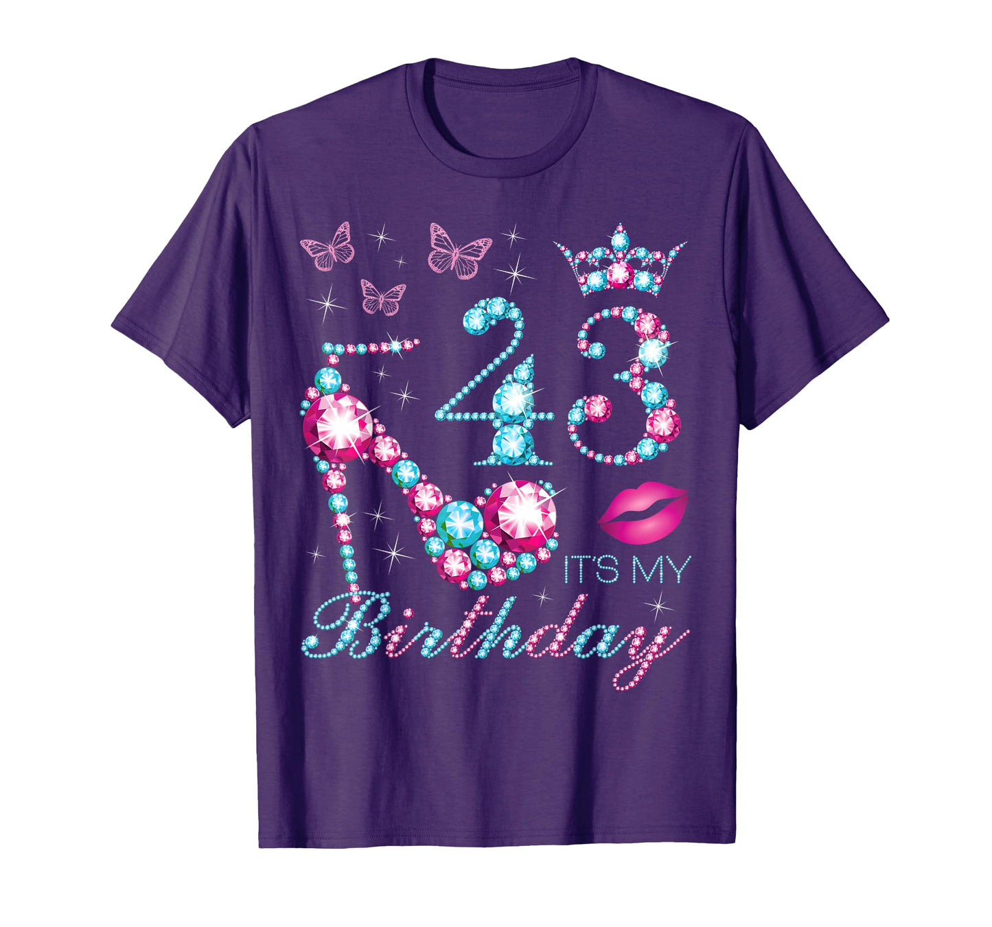 43 It's My Birthday 43 Years Old It's My 43rd Birthday Party T-Shirt