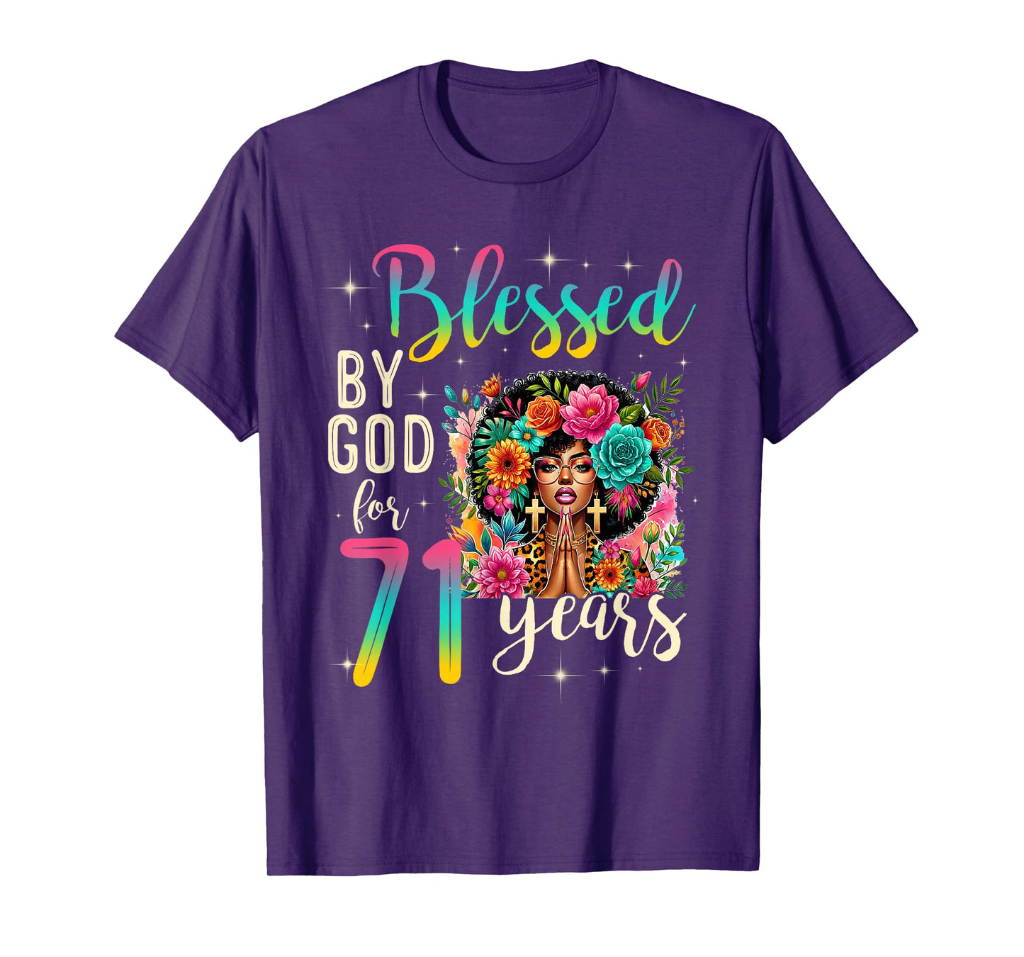 Black Girl Blessed by God for 71 Years Christian Birthday T-Shirt