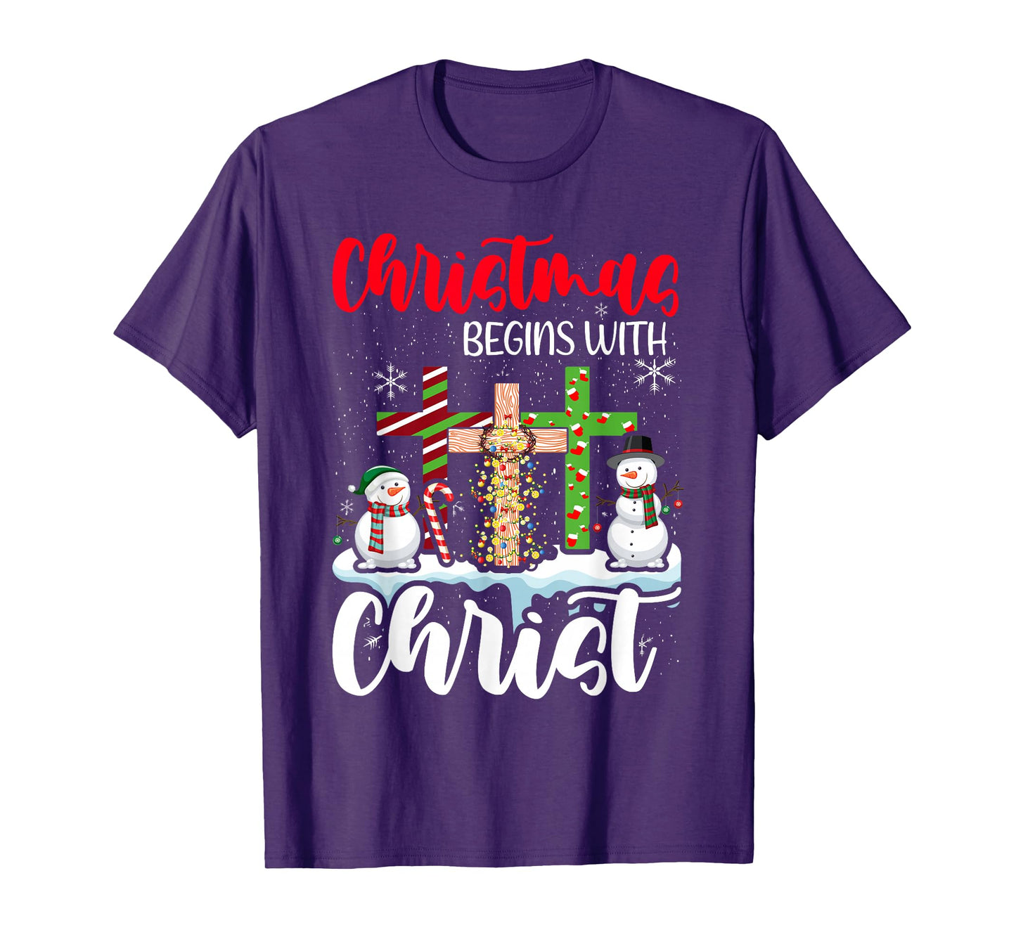 Christmas Begins With Christ Snowman Christian Cross Xmas T-Shirt
