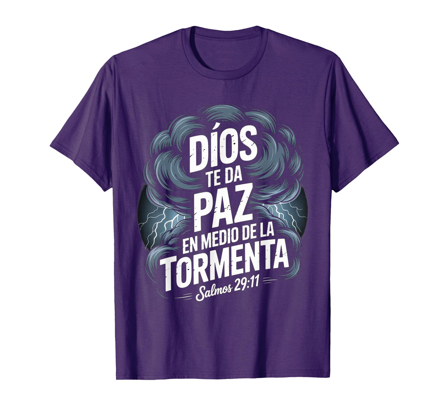 Dios Te Da Paz en Medio de la Tormenta – Salmos 29:11 T-Shirt