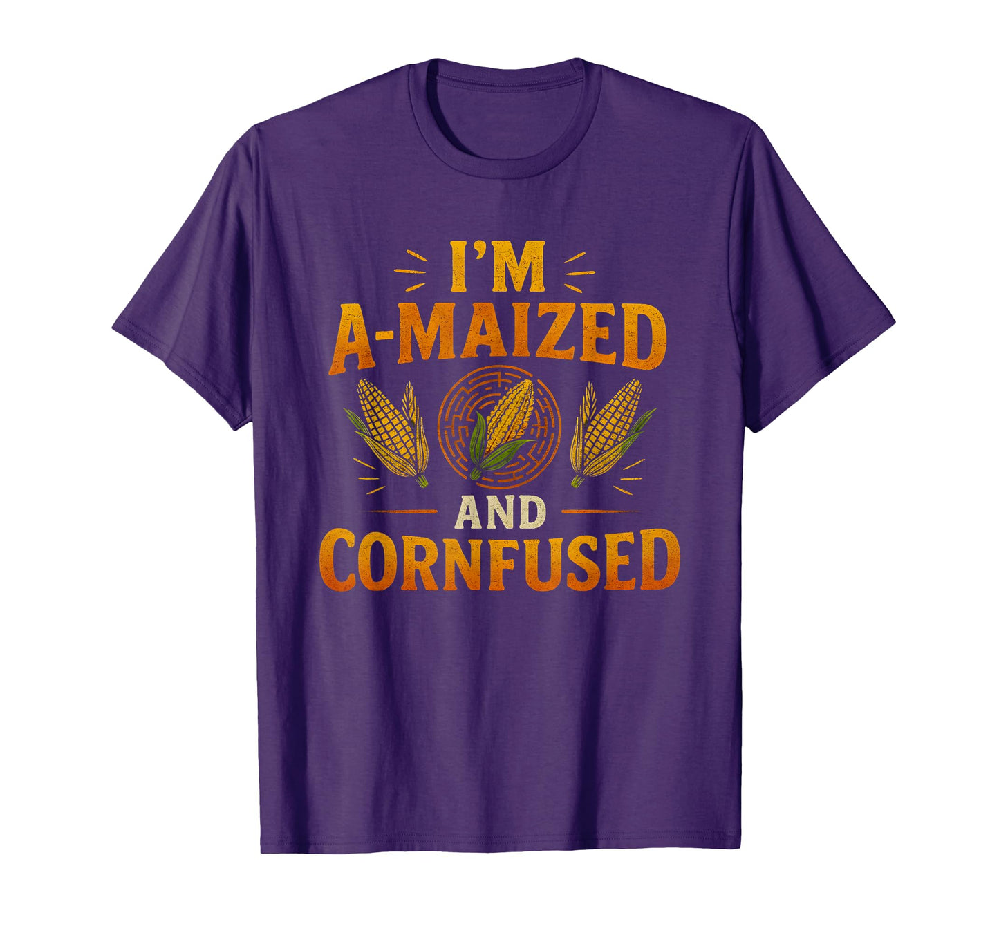 Funyn Corn Maze Pun I'm A-Maized And Cornfused T-Shirt